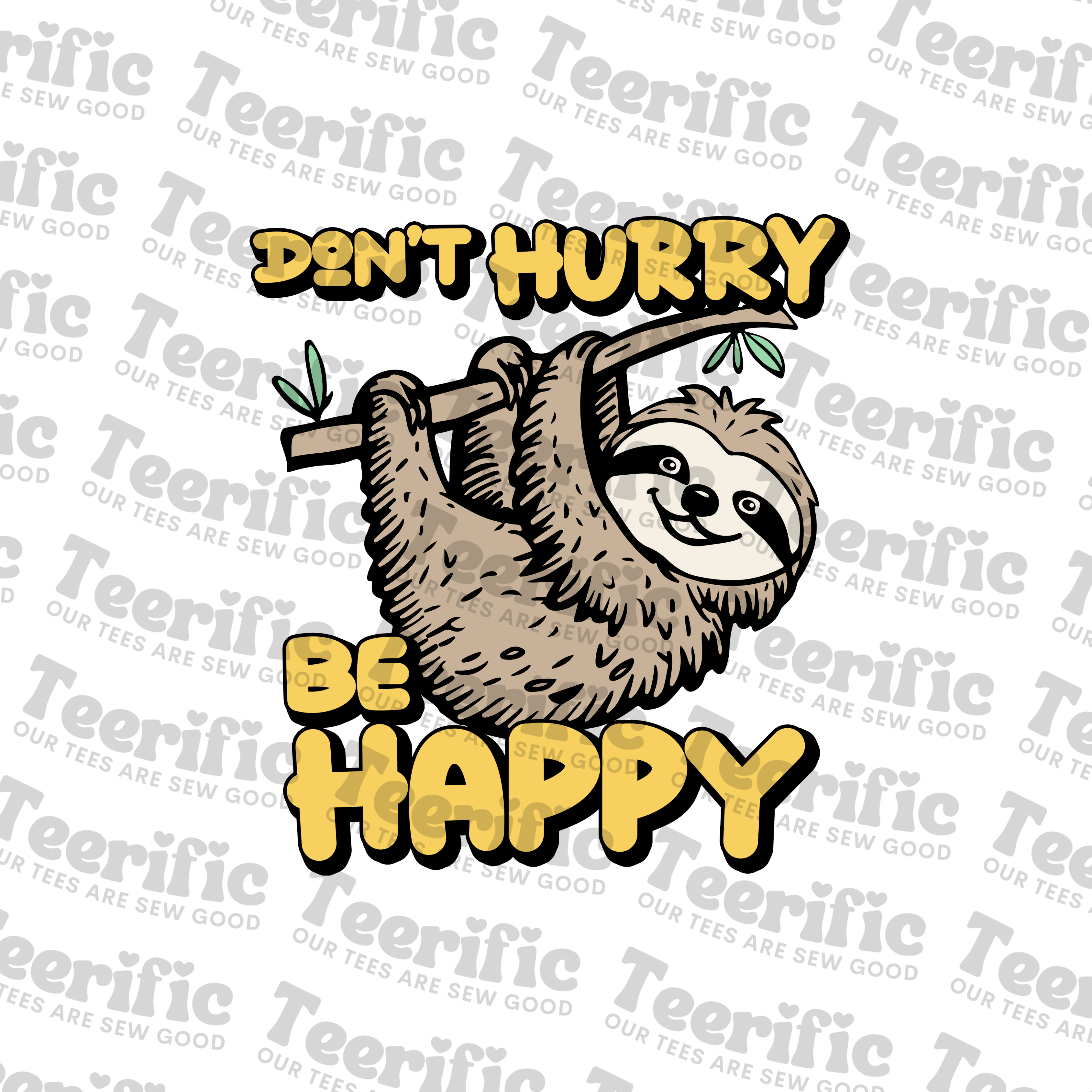DON'T HURRY BE HAPPY