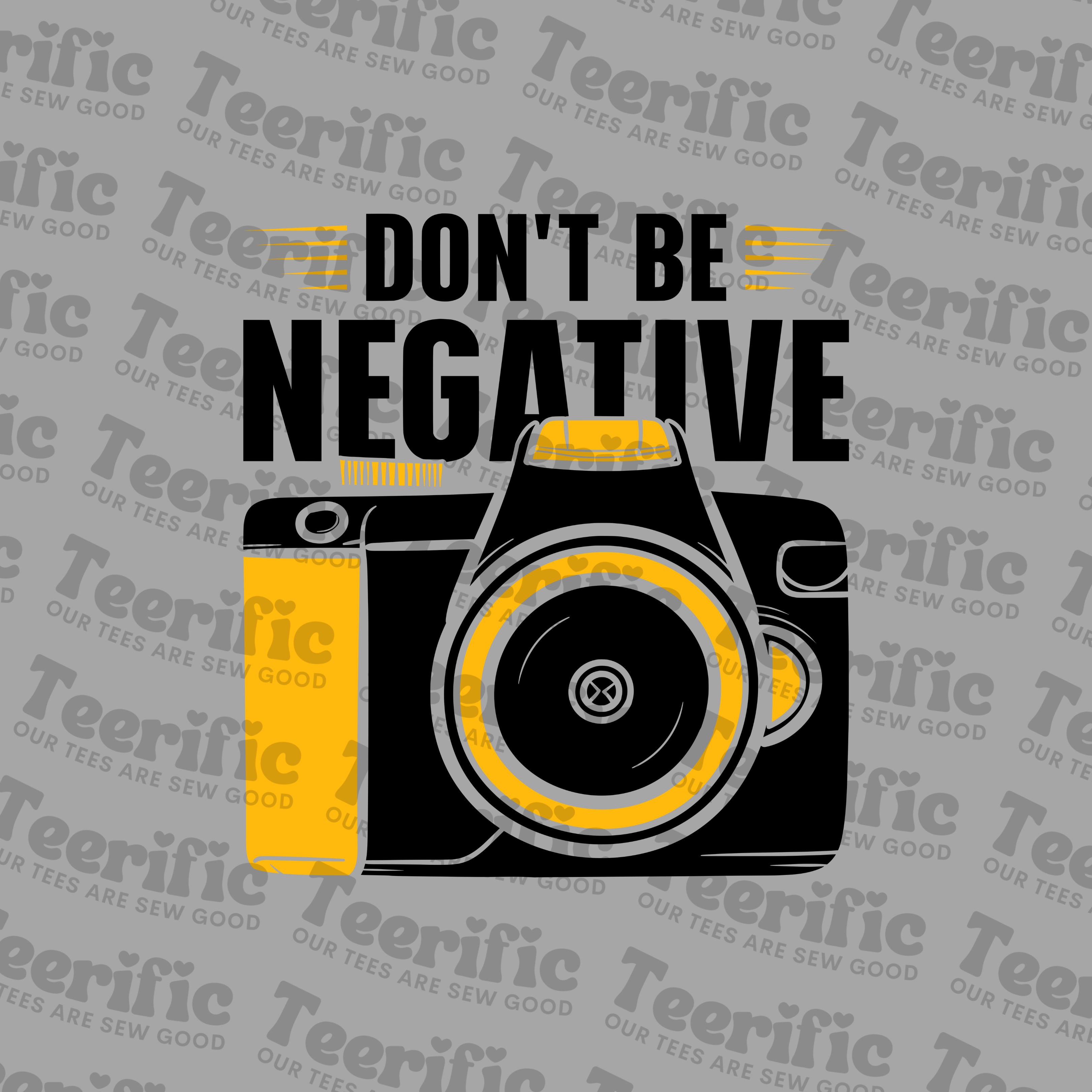 DON'T BE NEGATIVE