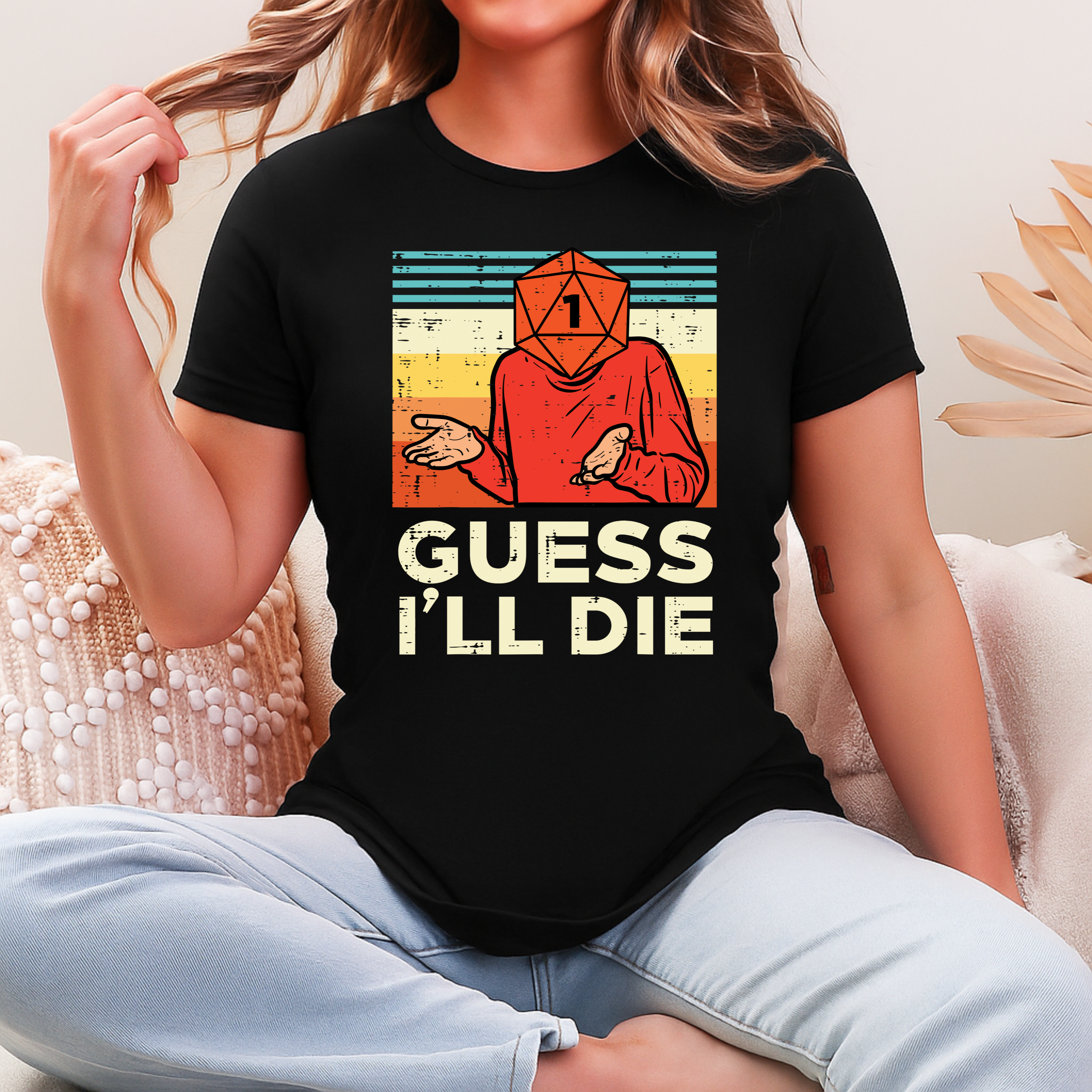 GUESS I'LL DIE