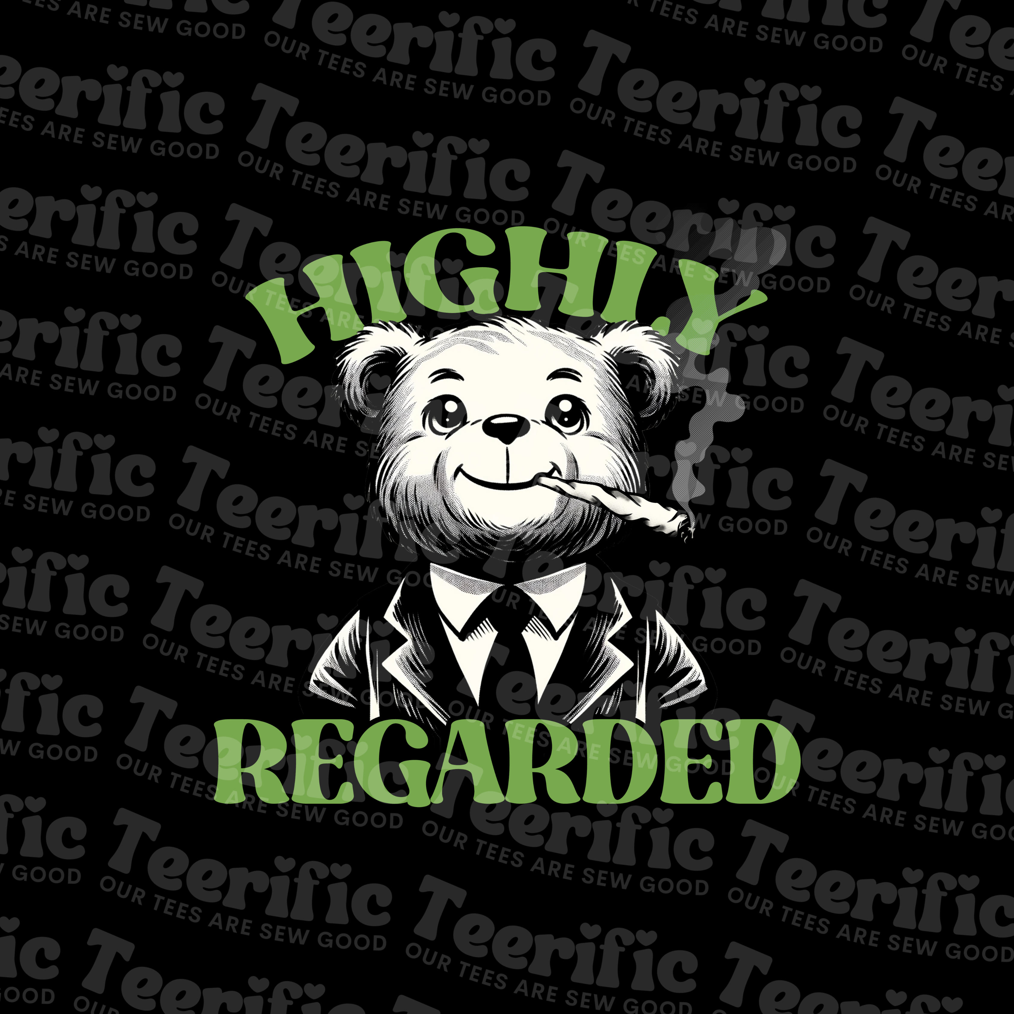 HIGHLY REGARDED