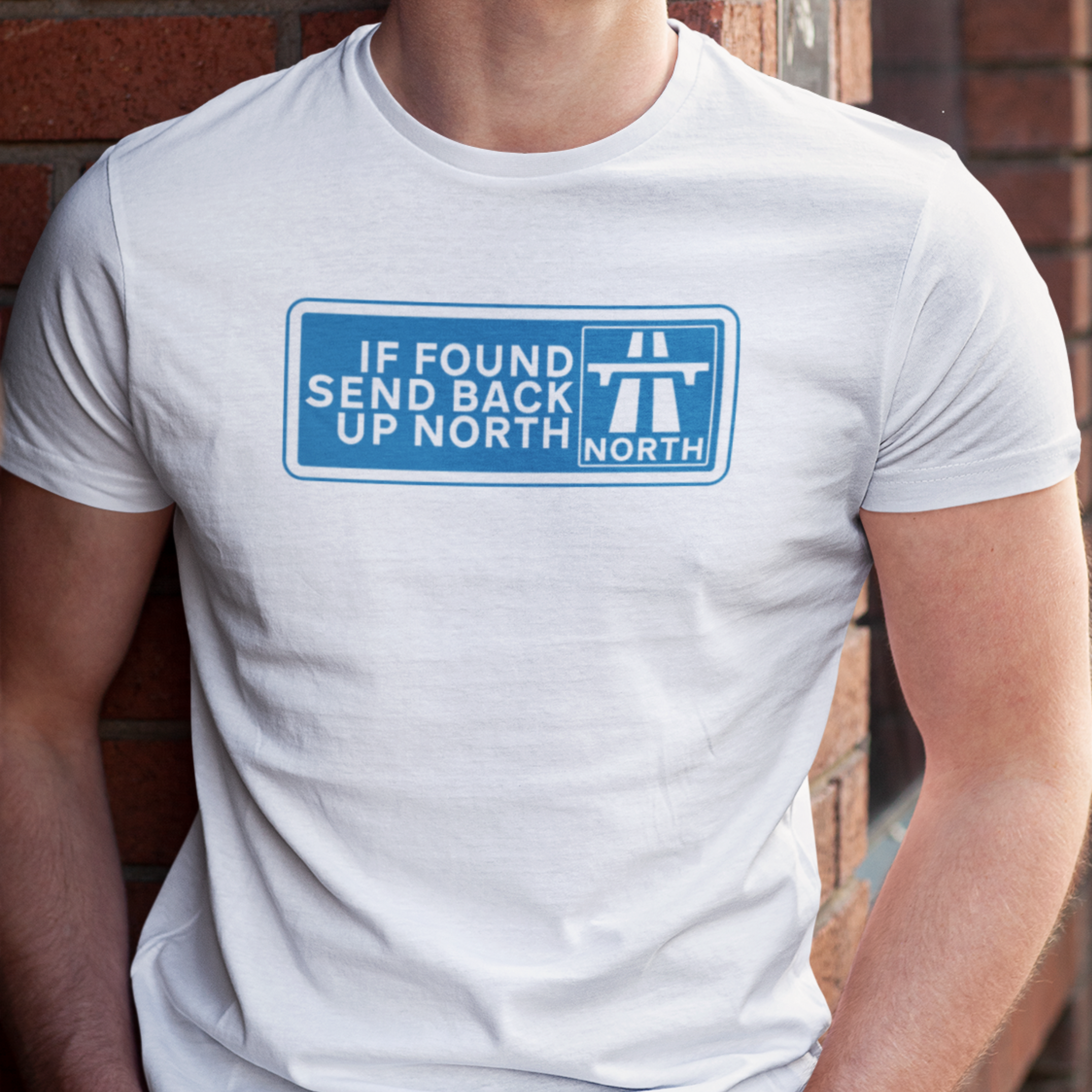 IF FOUND SEND BACK UP NORTH