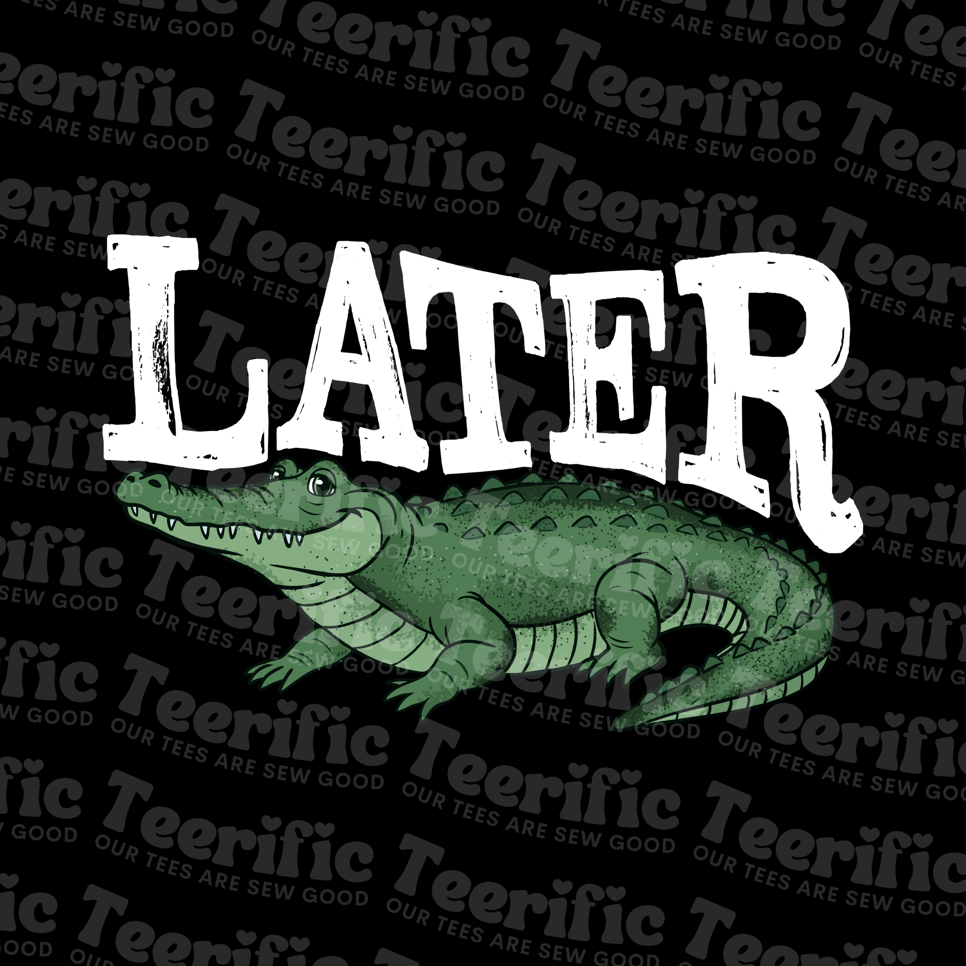LATER GATOR