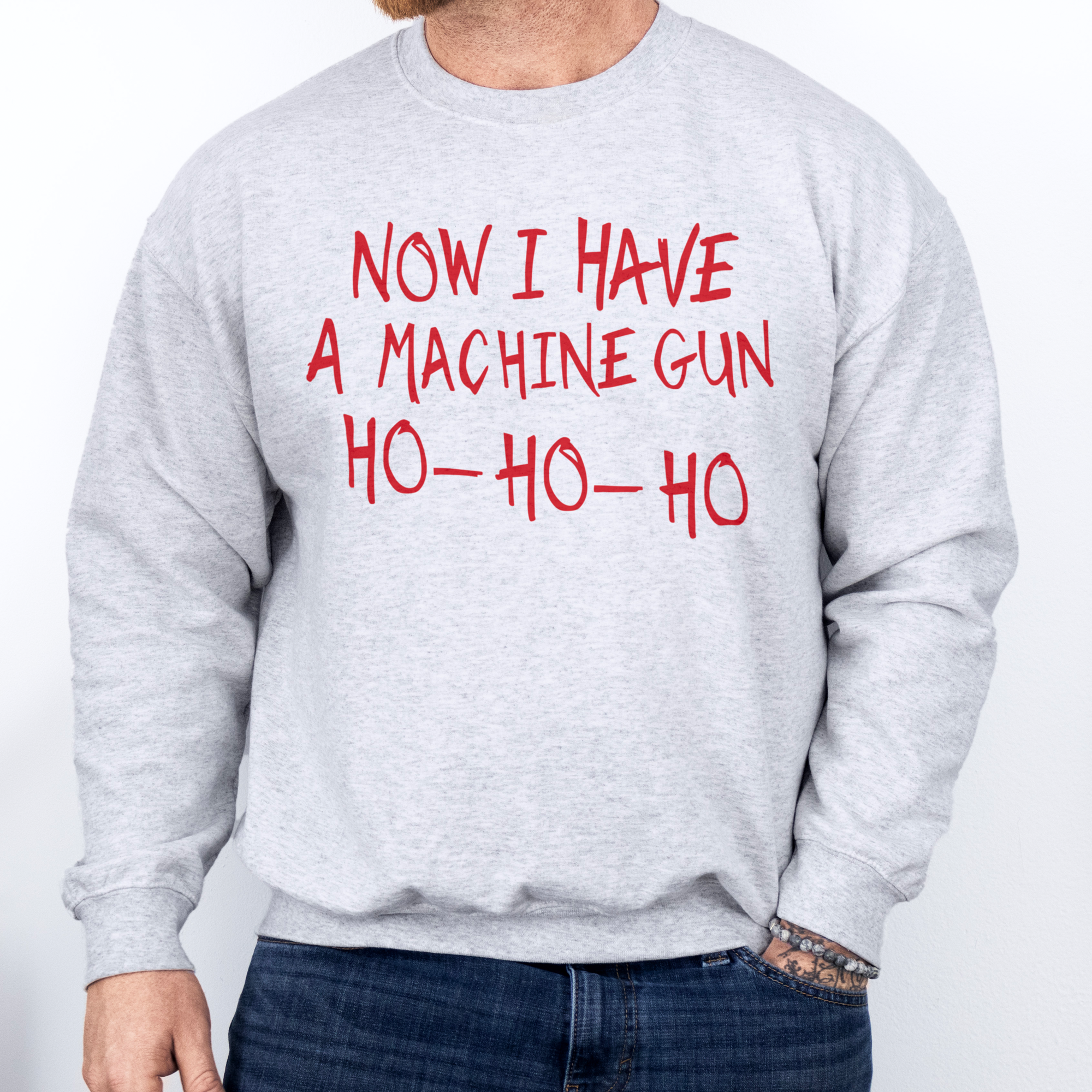 NOW I HAVE A MACHINE GUN HO HO HO