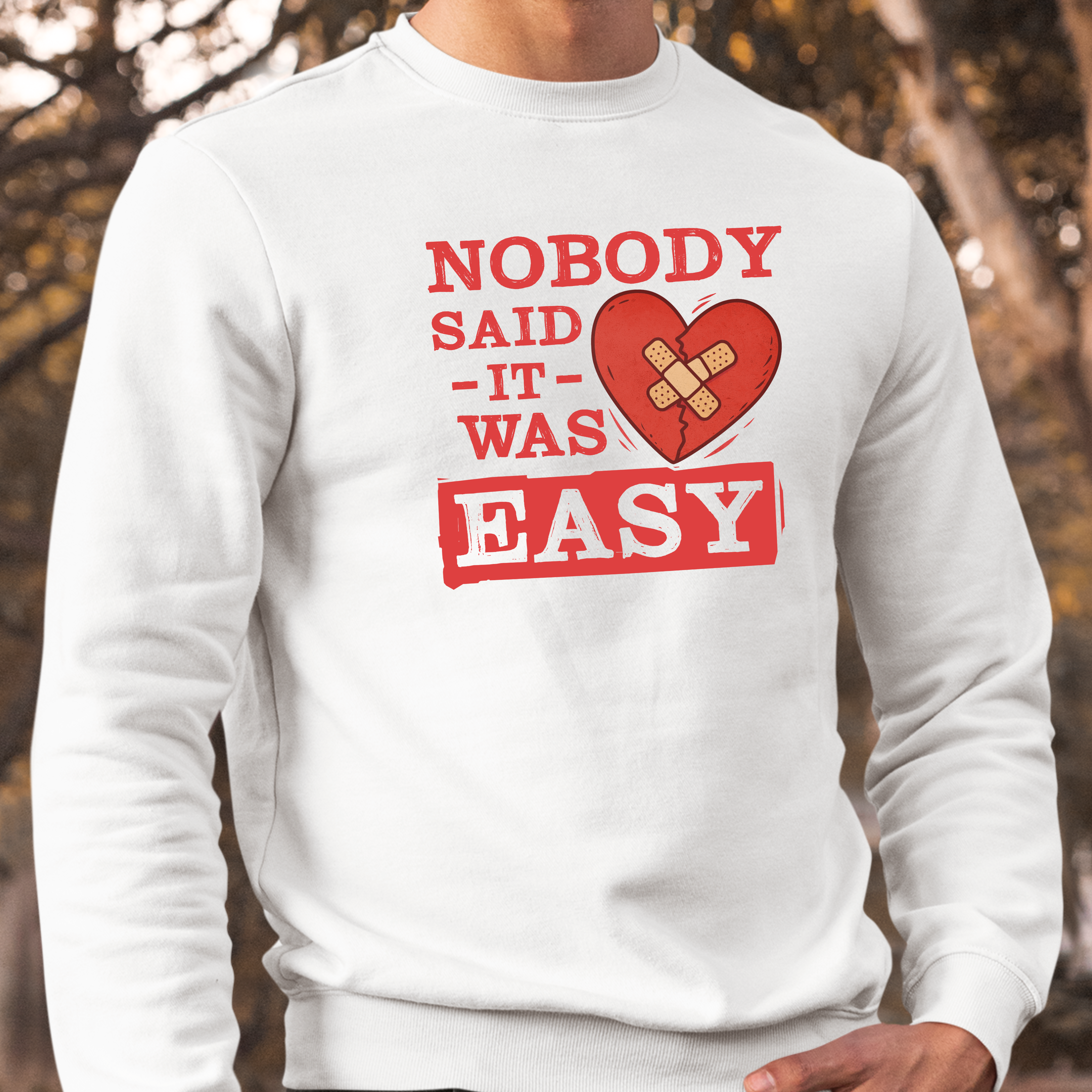 NOBODY SAID IT WAS EASY