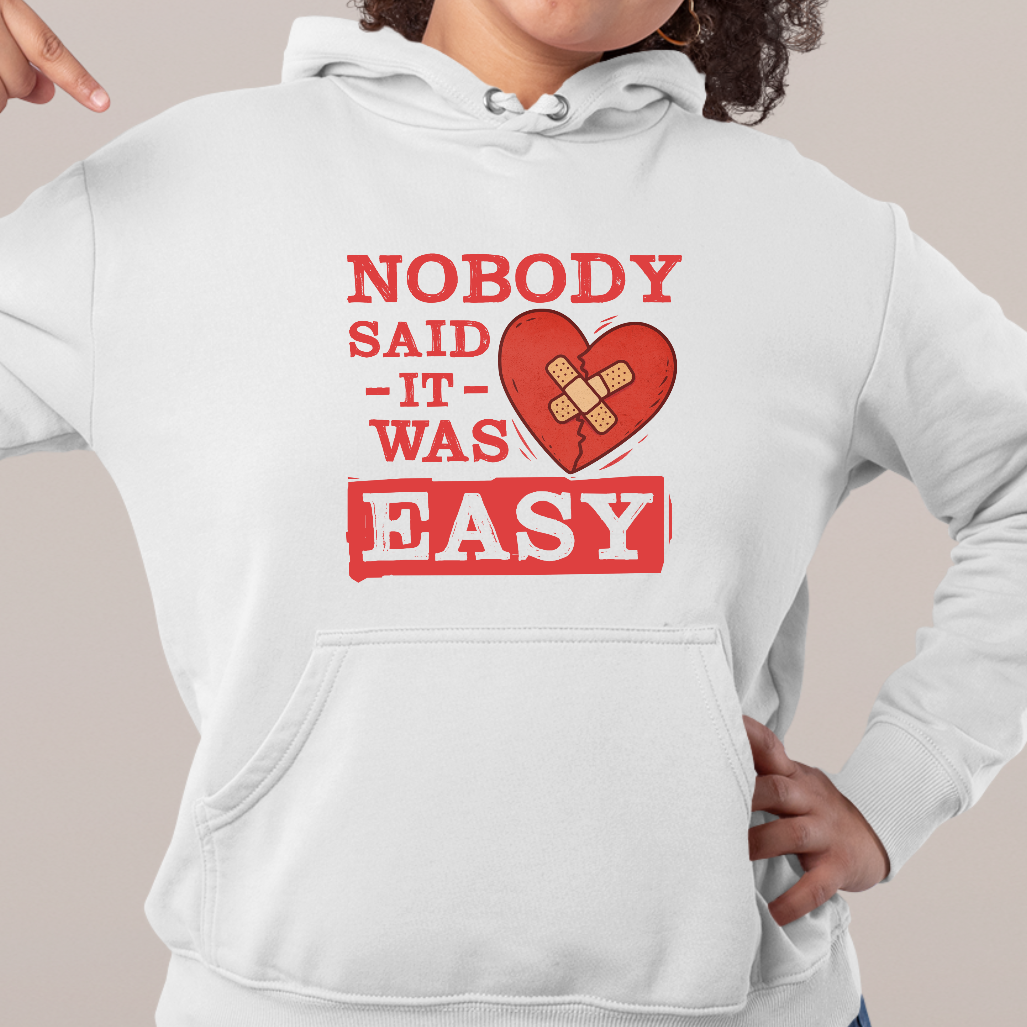 NOBODY SAID IT WAS EASY