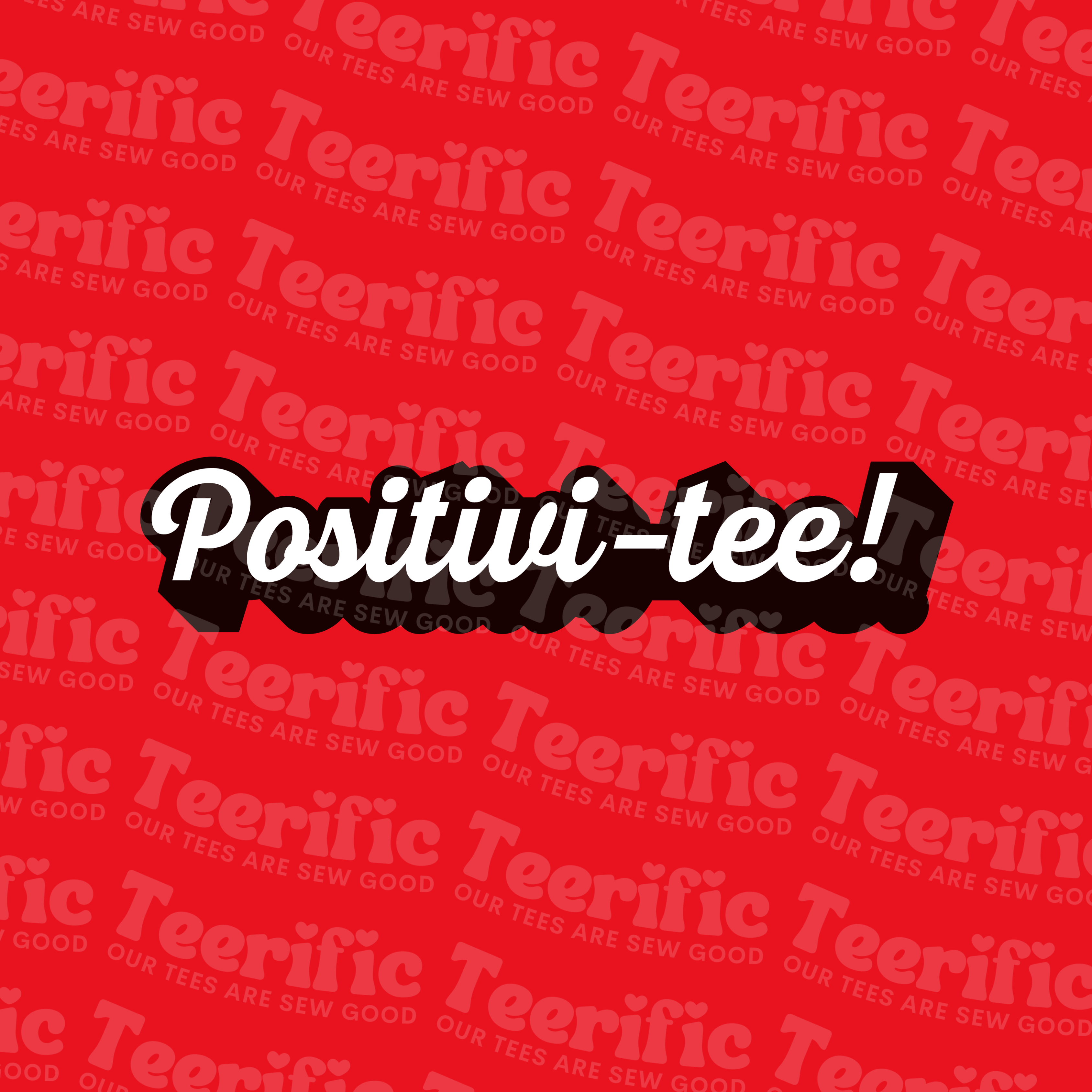 POSITIVI-TEE