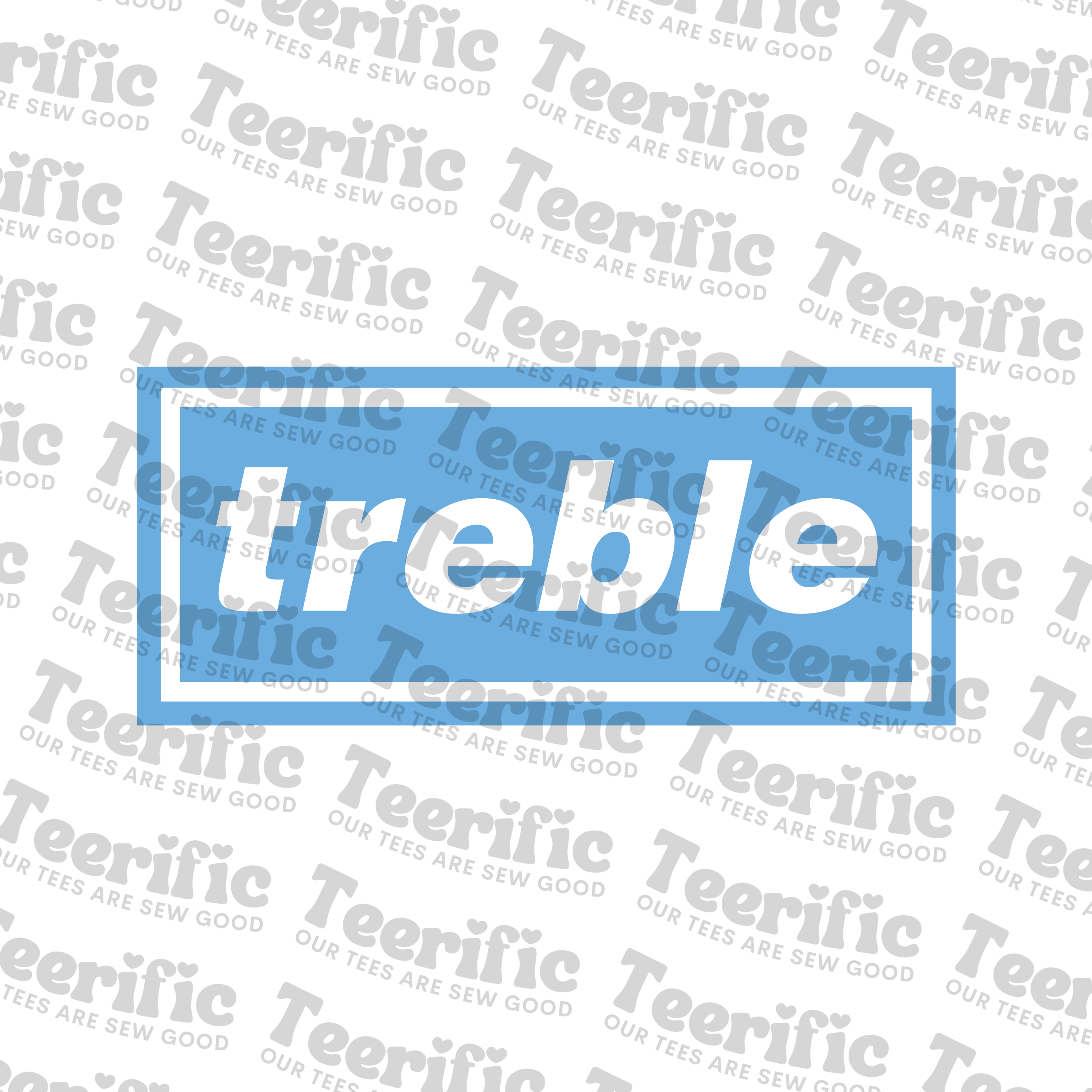 TREBLE
