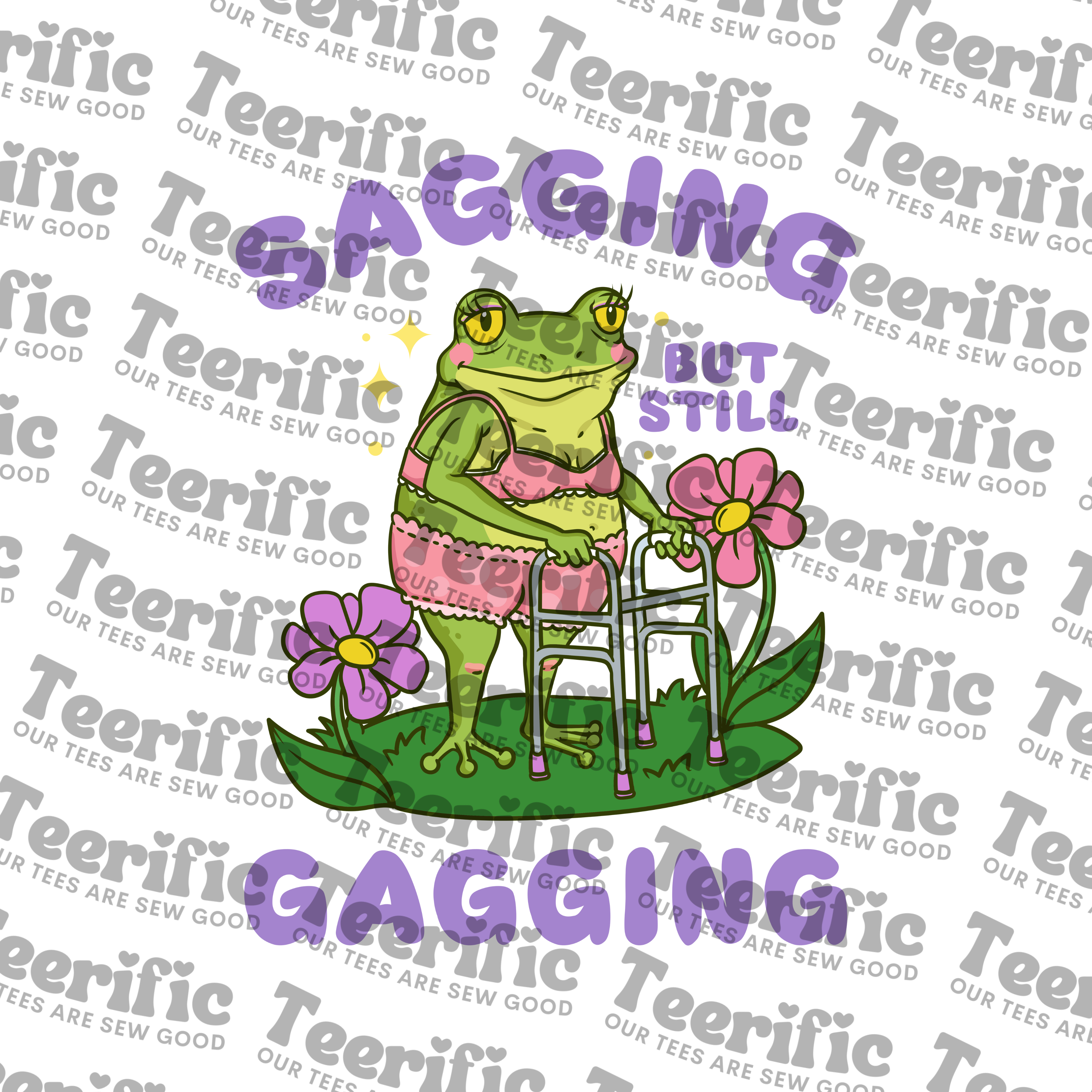 SAGGING BUT STILL GAGGING