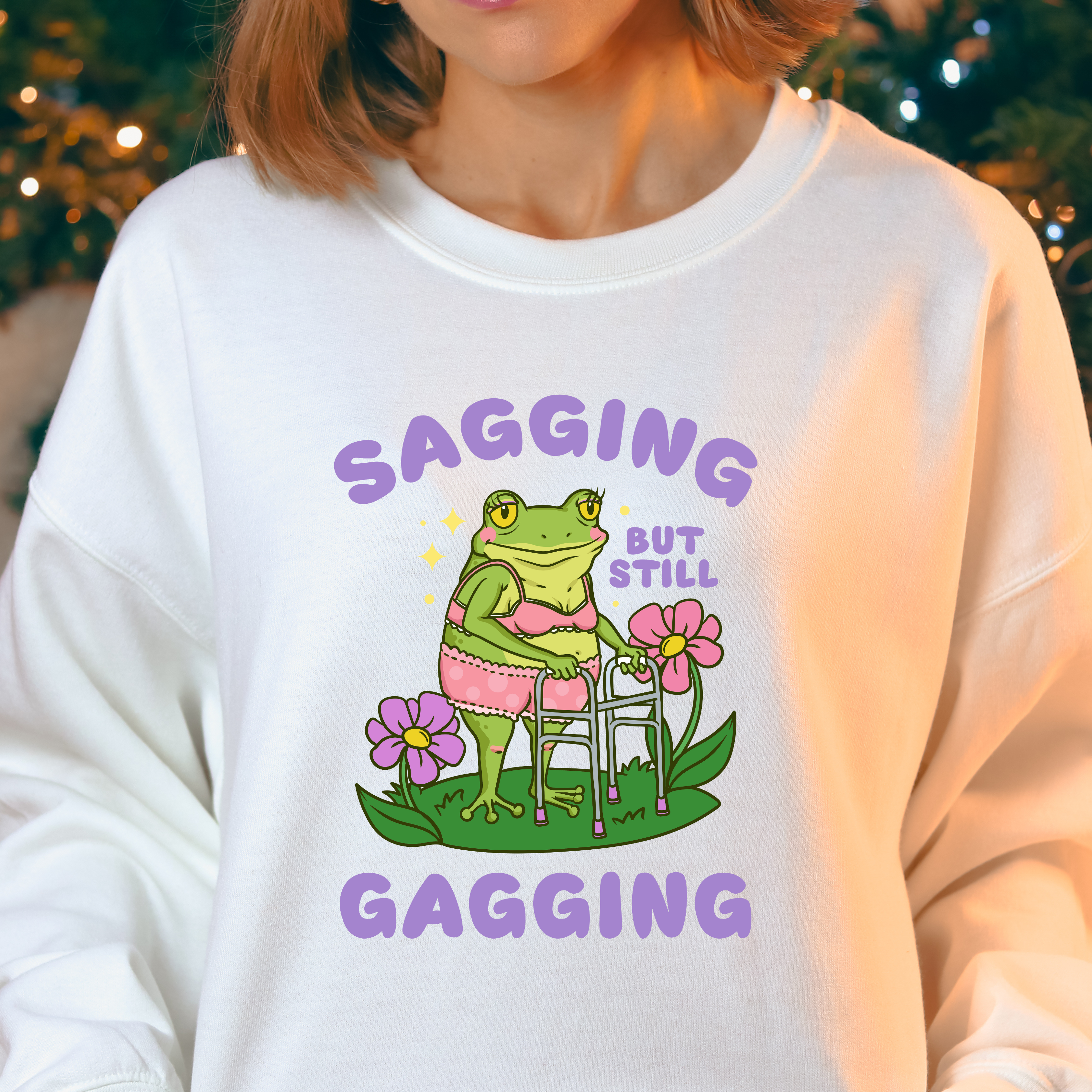 SAGGING BUT STILL GAGGING