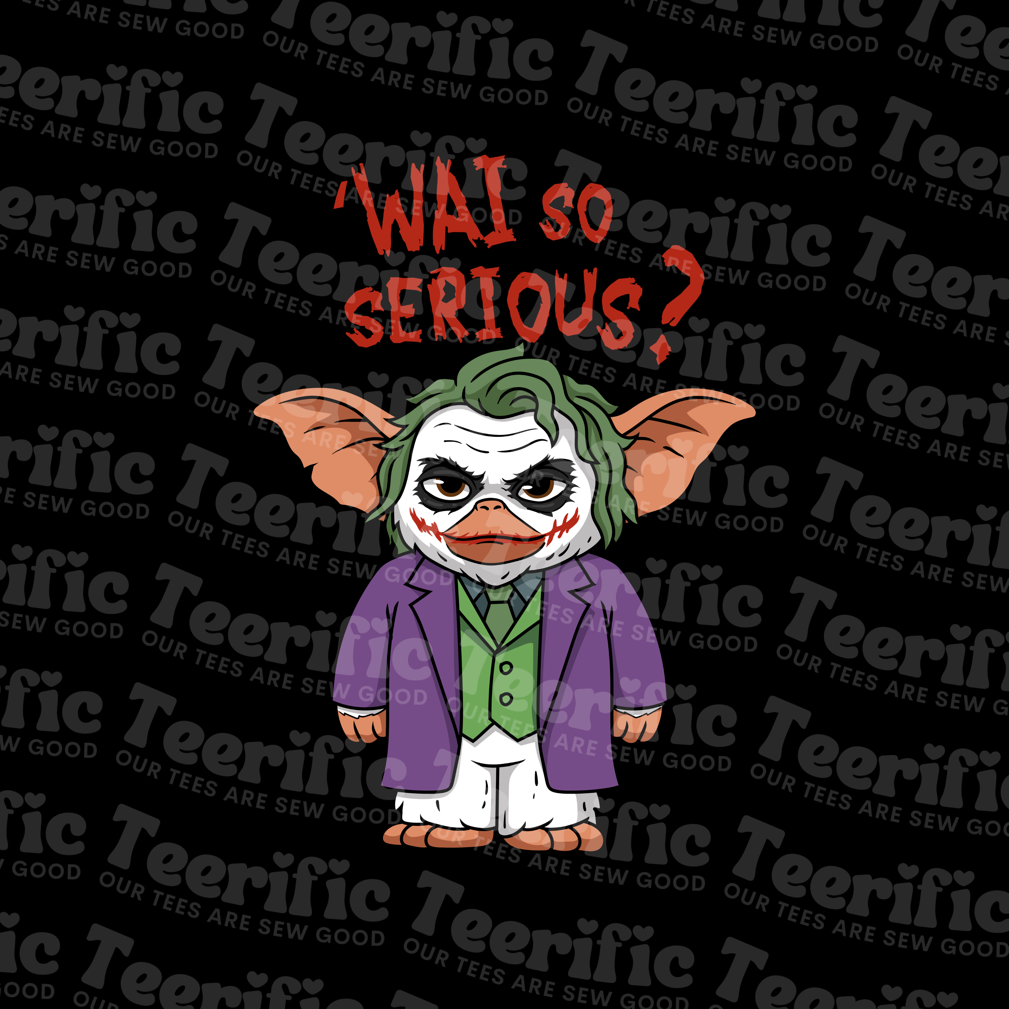 WAI SO SERIOUS