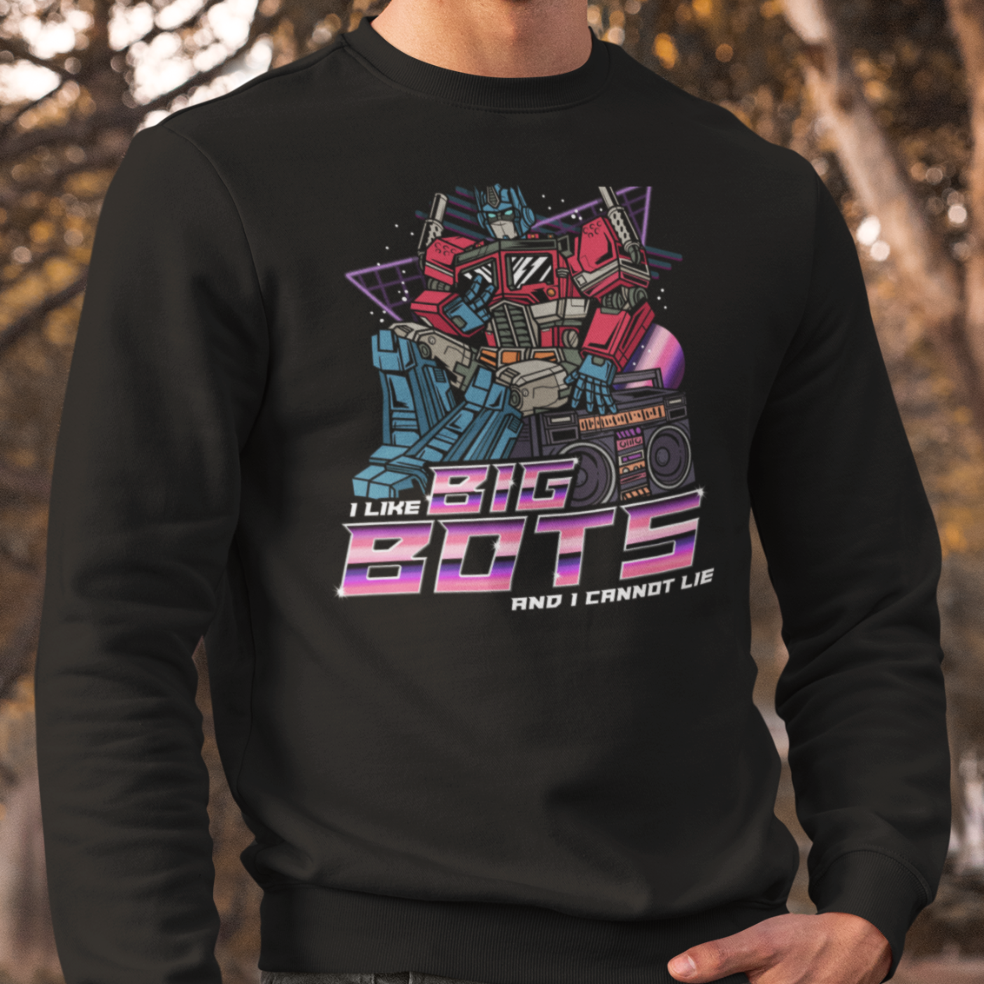 I LIKE BIG BOTS