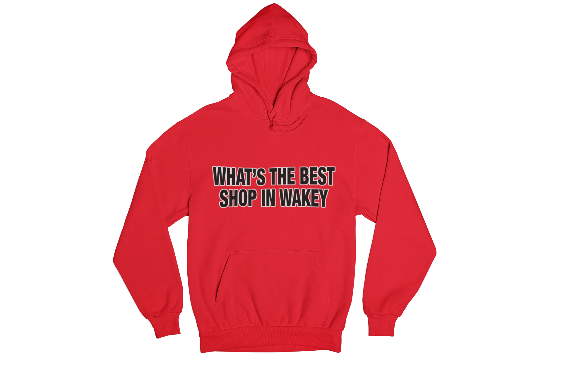 What's The Best Shop In Wakey Hoodie