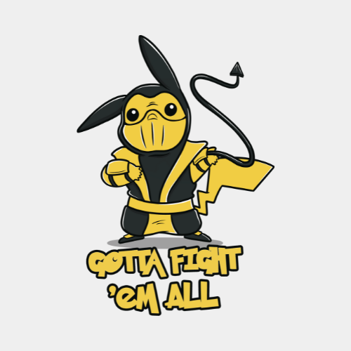 Gotta Fight Em All T Shirt