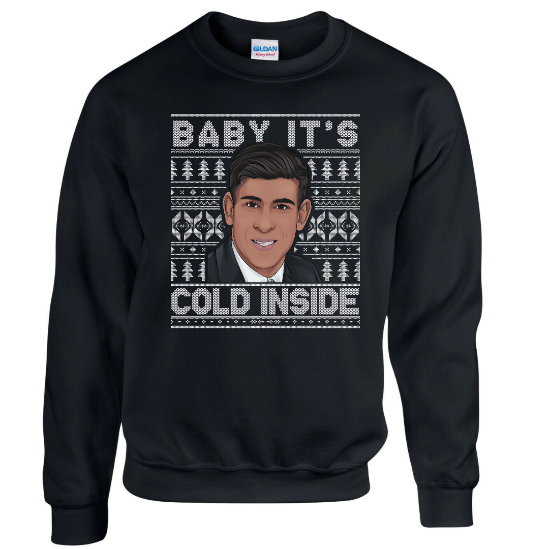 Baby It's Cold Inside Funny - Sweater