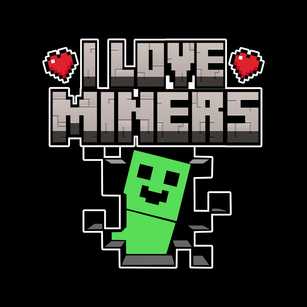 I Love Miners T Shirt