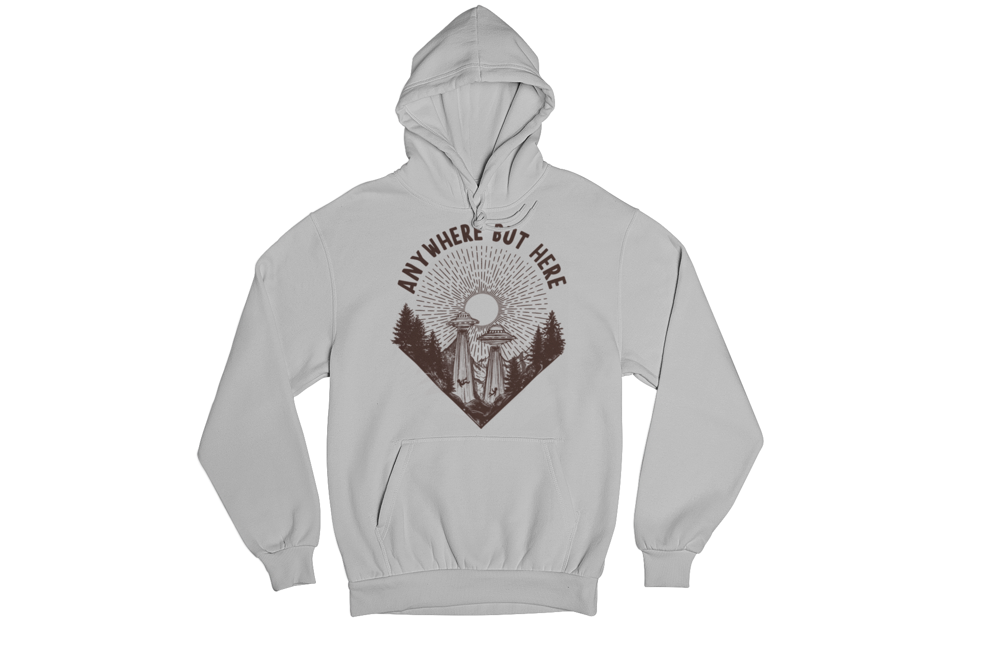 Anywhere But Here Hoodie