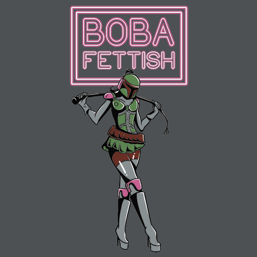 Boba Fettish T Shirt