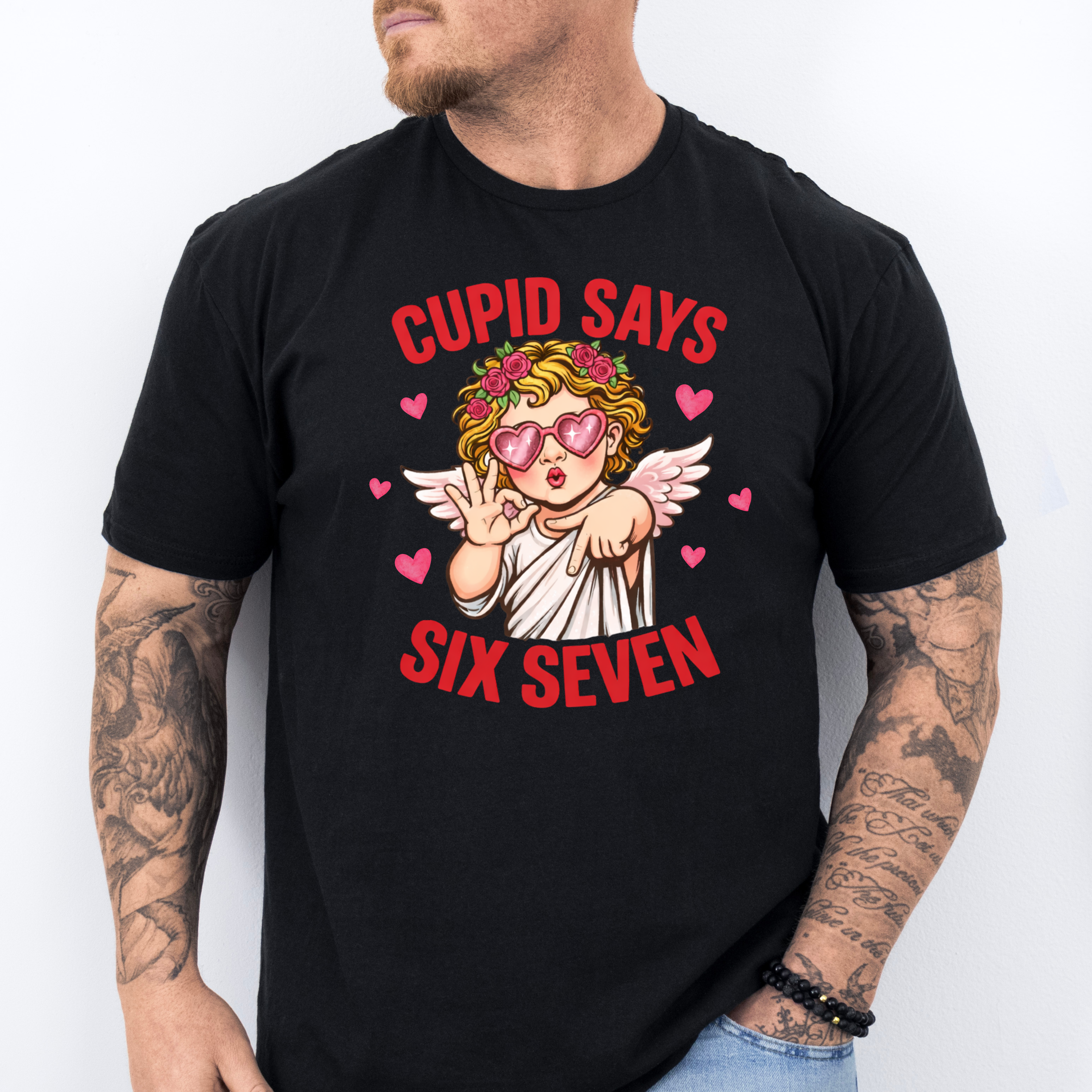 CUPID SAYS SIX SEVEN