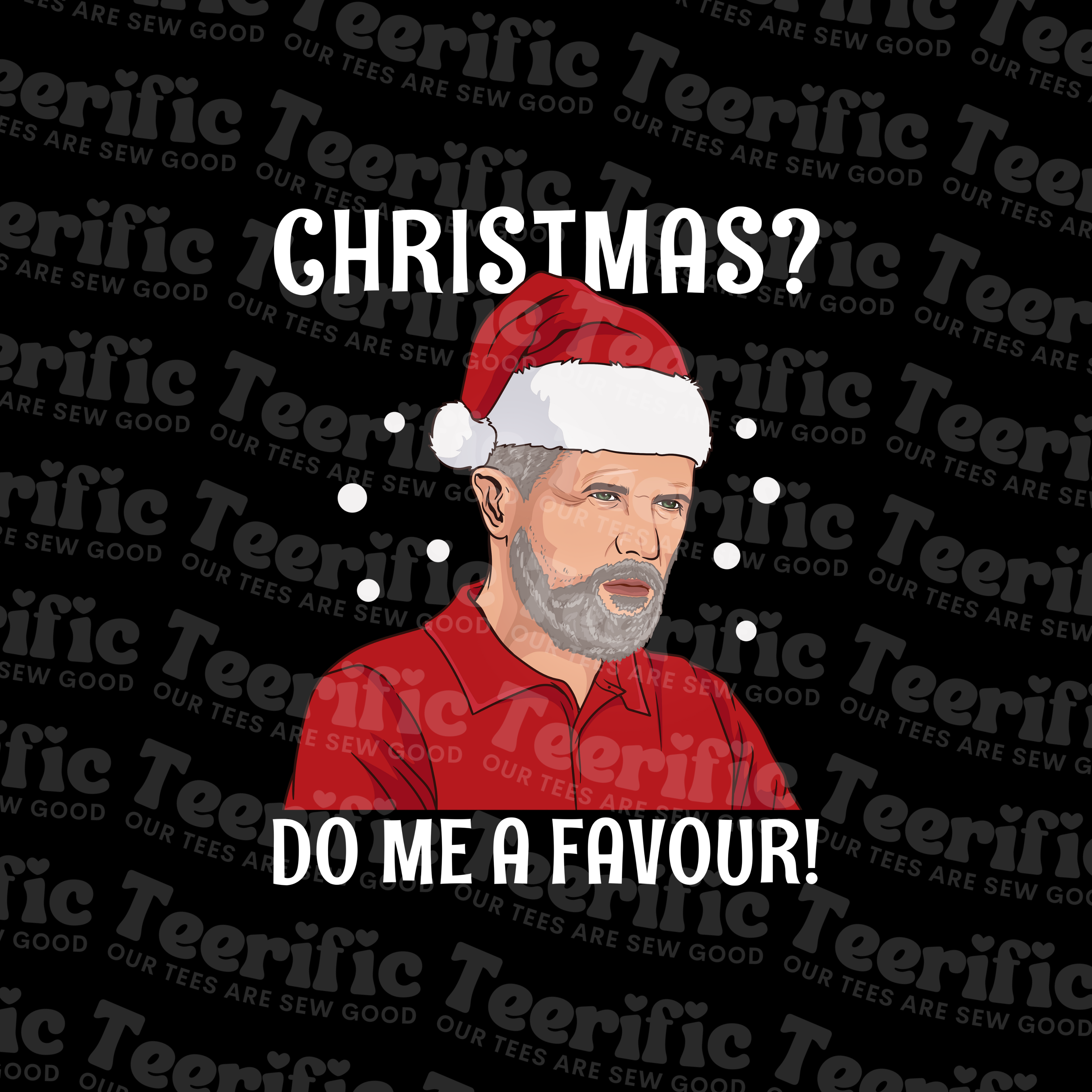 CHRISTMAS? DO ME A FAVOUR!