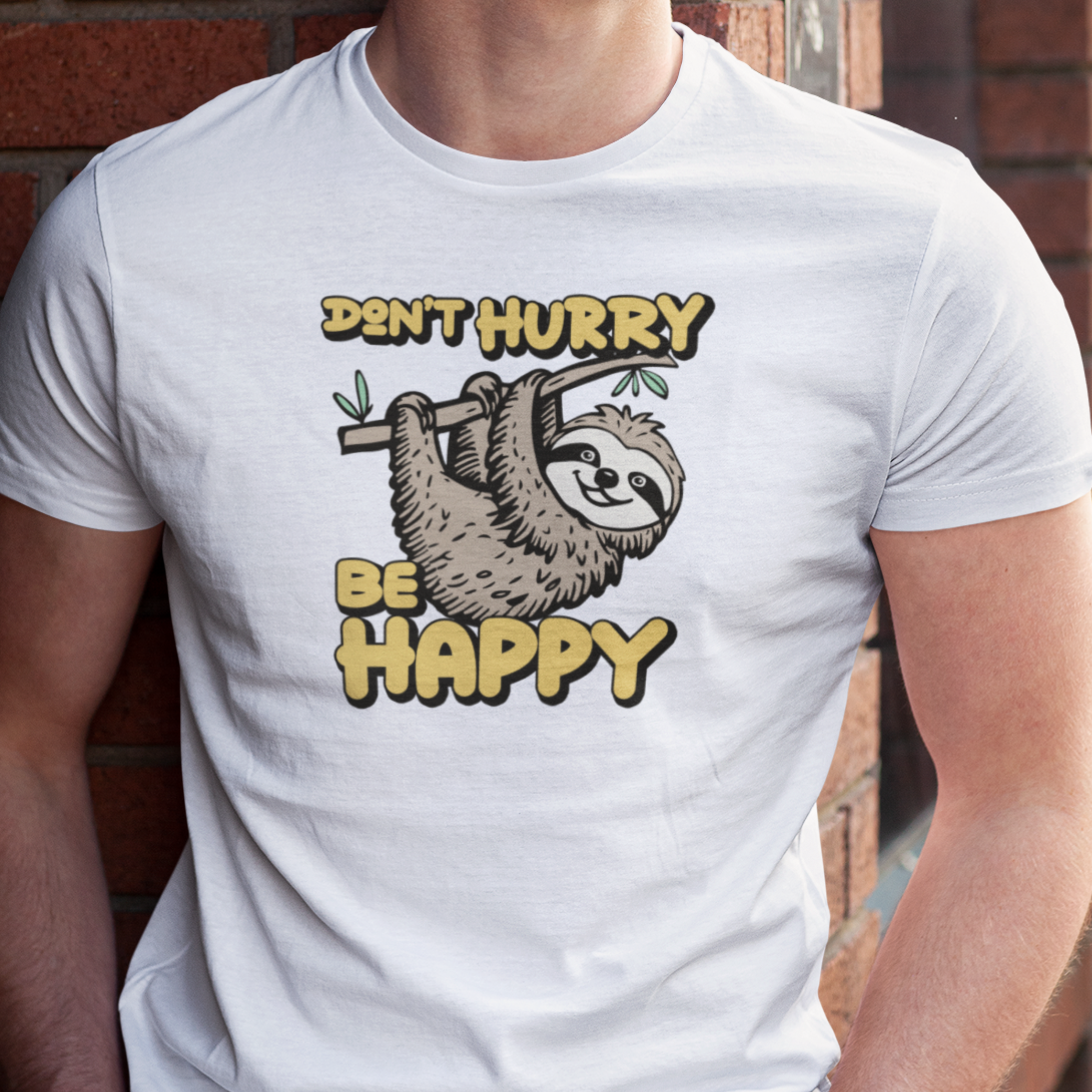 DON'T HURRY BE HAPPY