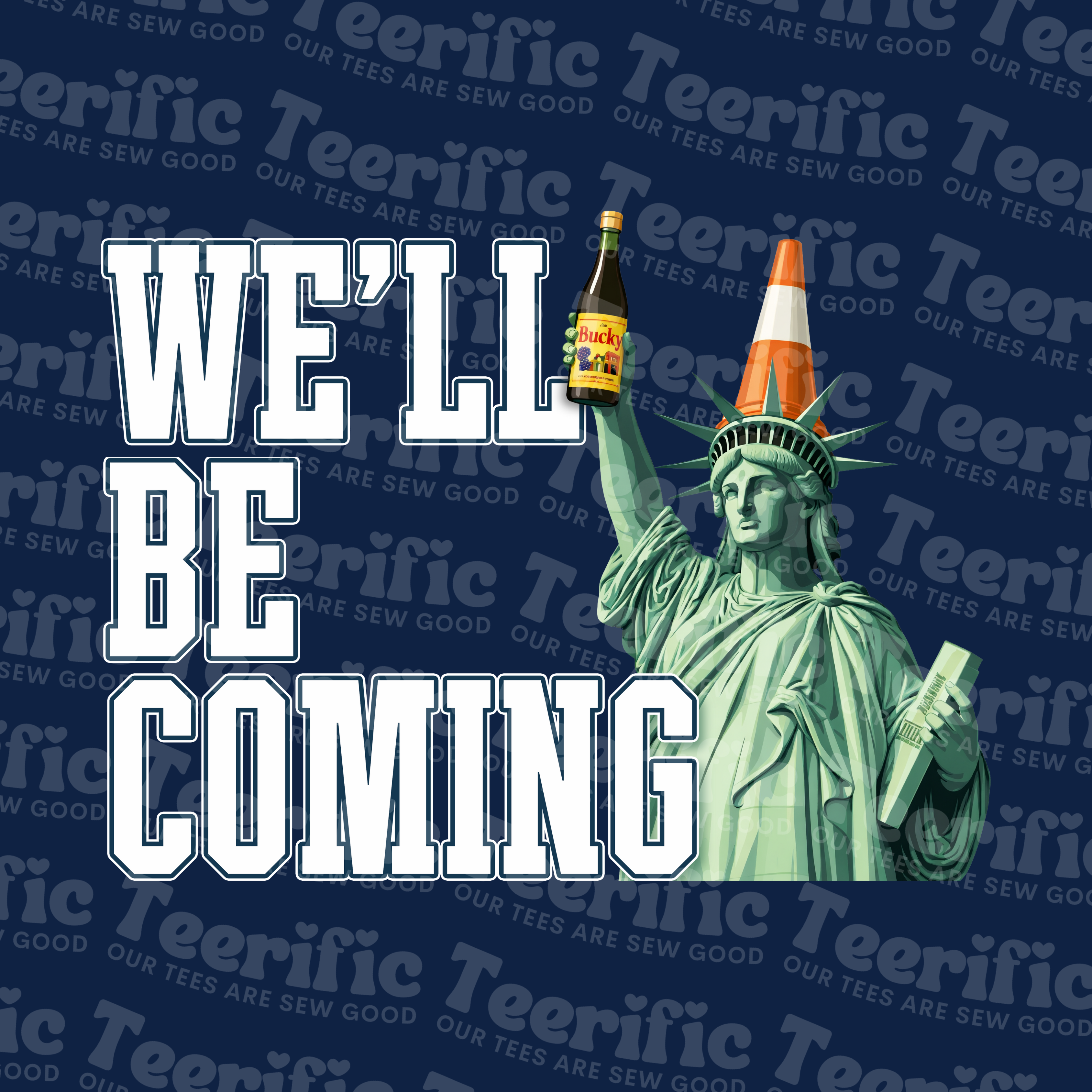 WE'LL BE COMING - STATUE OF LIBERTY
