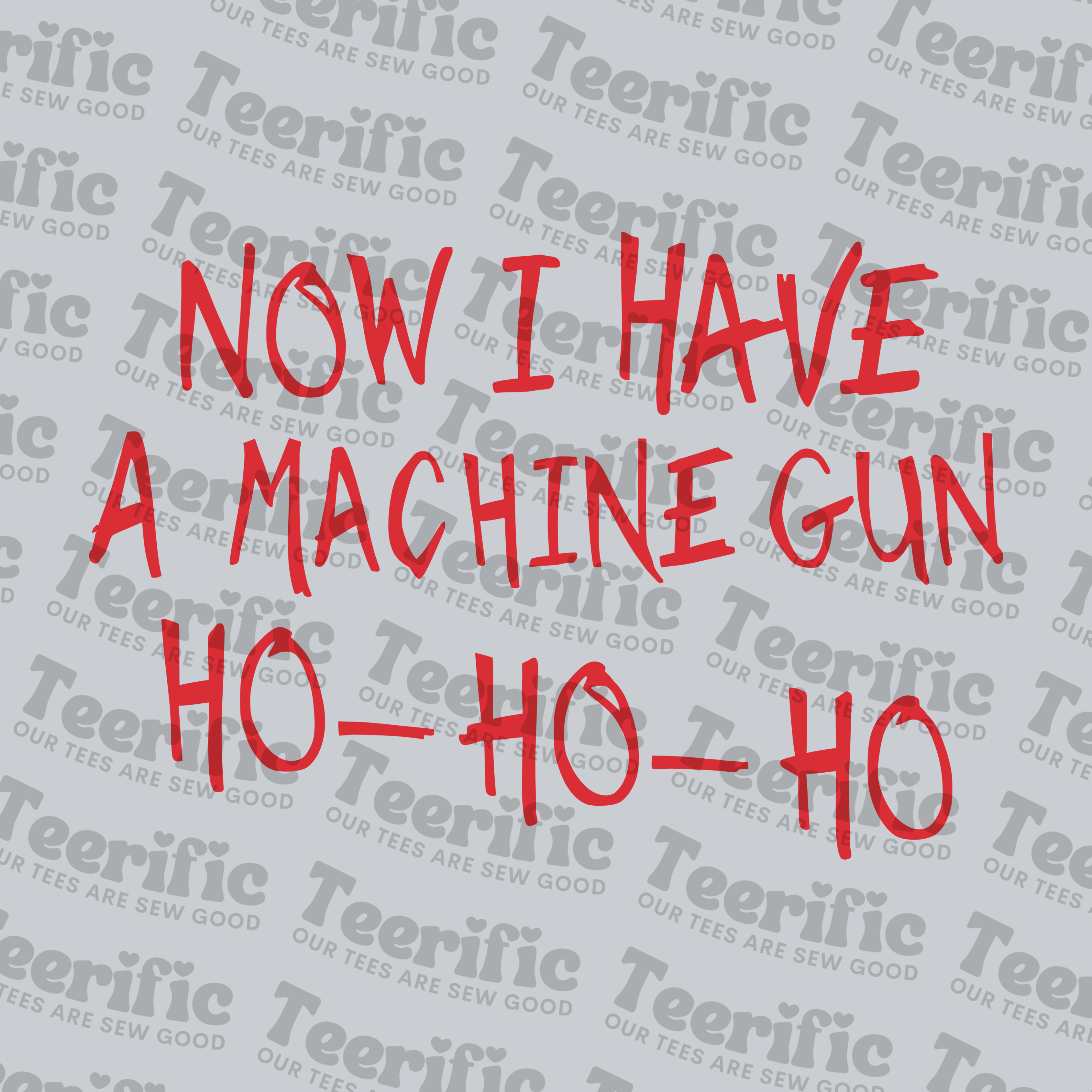 NOW I HAVE A MACHINE GUN HO HO HO