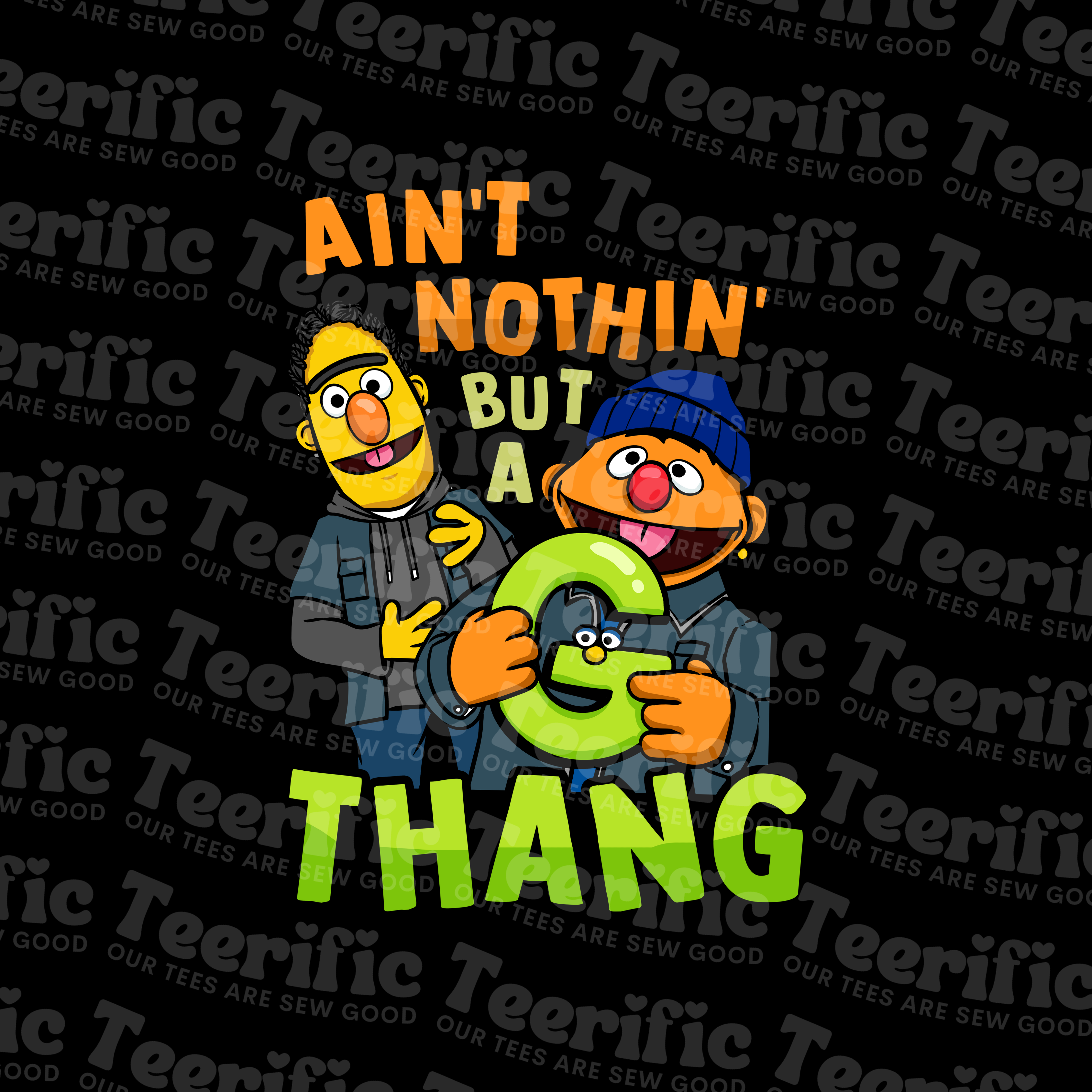 NOTHIN BUT A G THANG