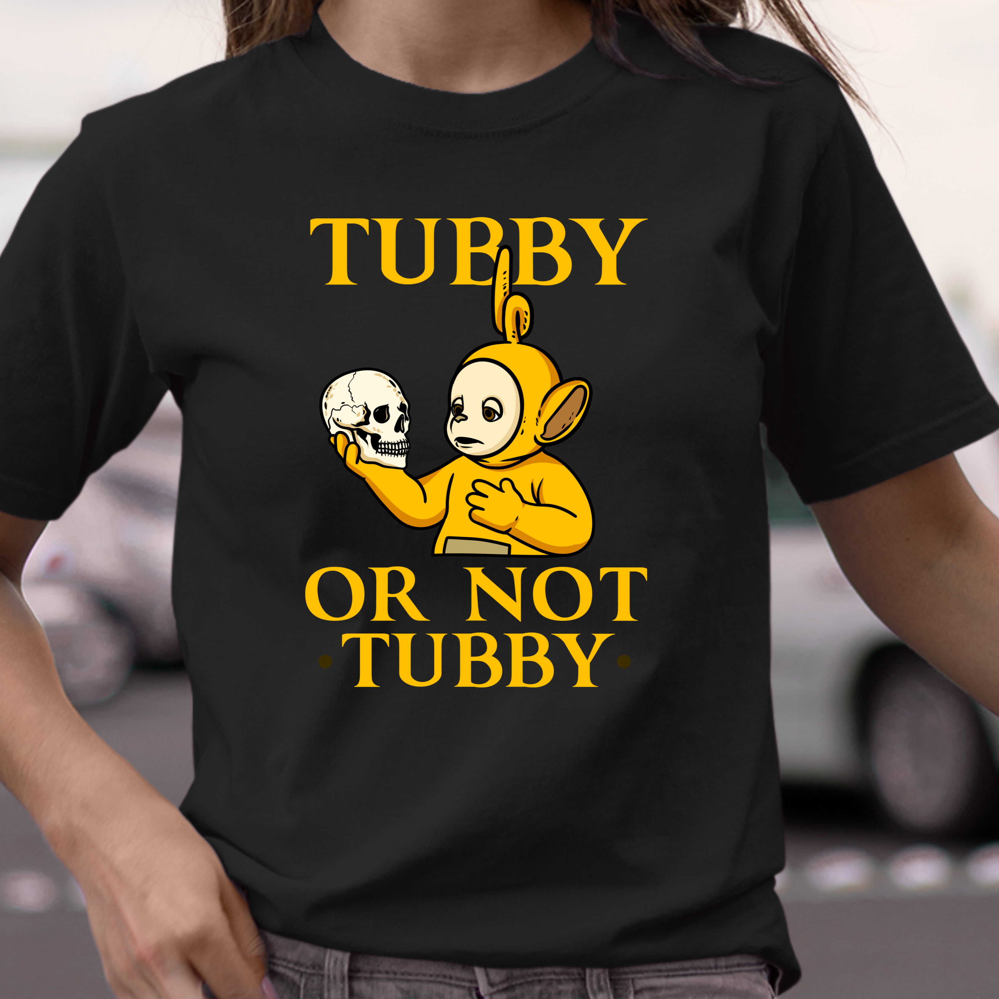 TUBBY, OR NOT TUBBY