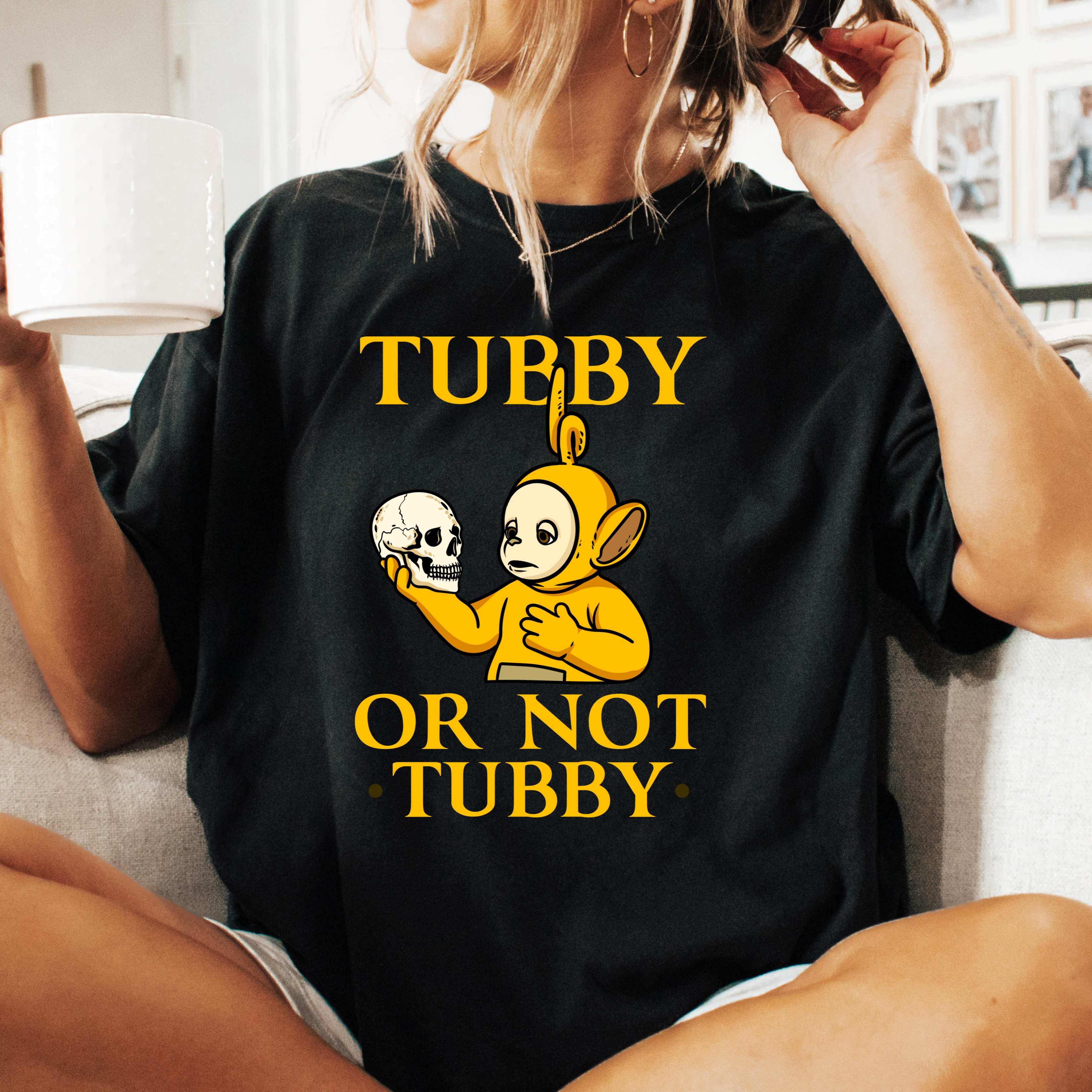 TUBBY, OR NOT TUBBY