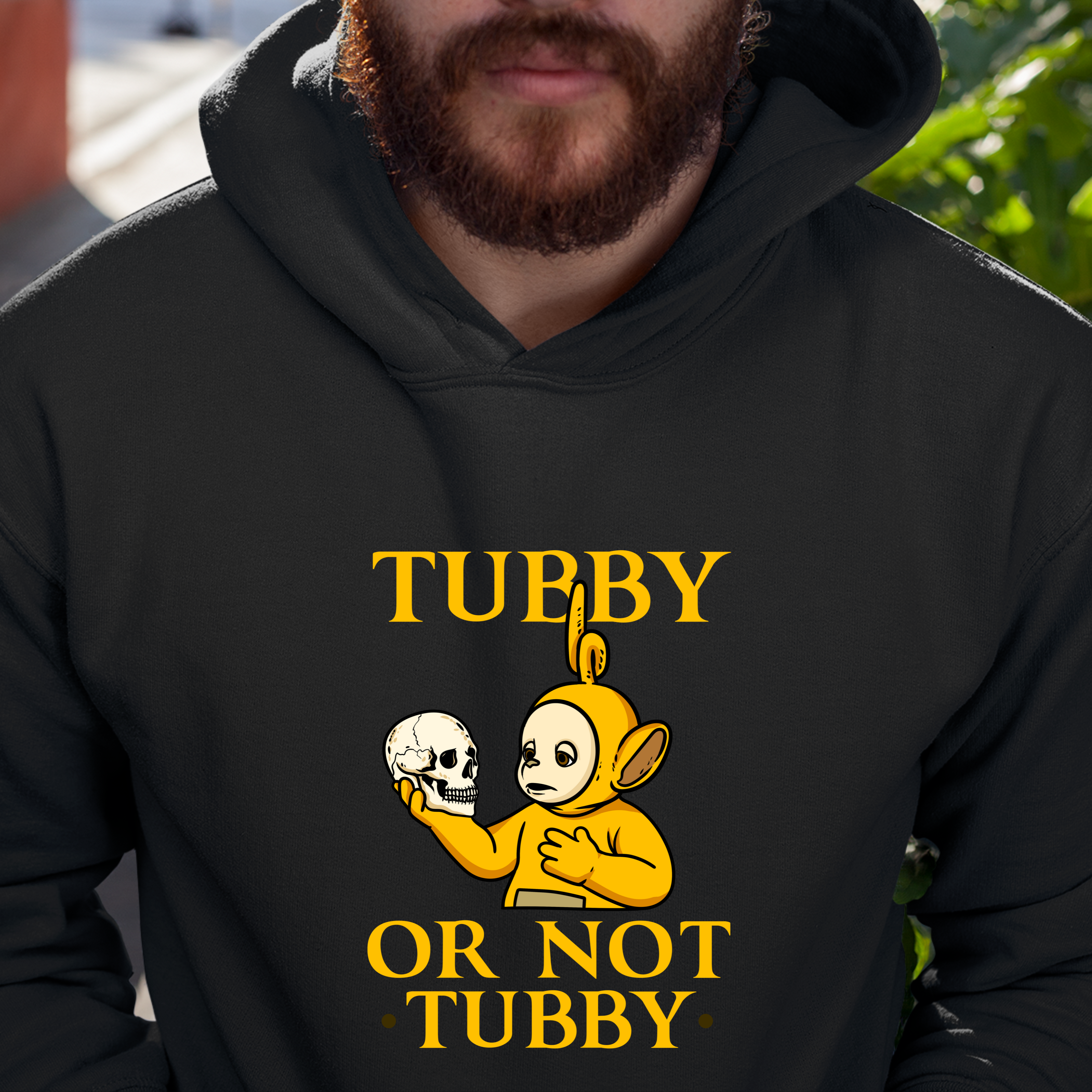 TUBBY, OR NOT TUBBY