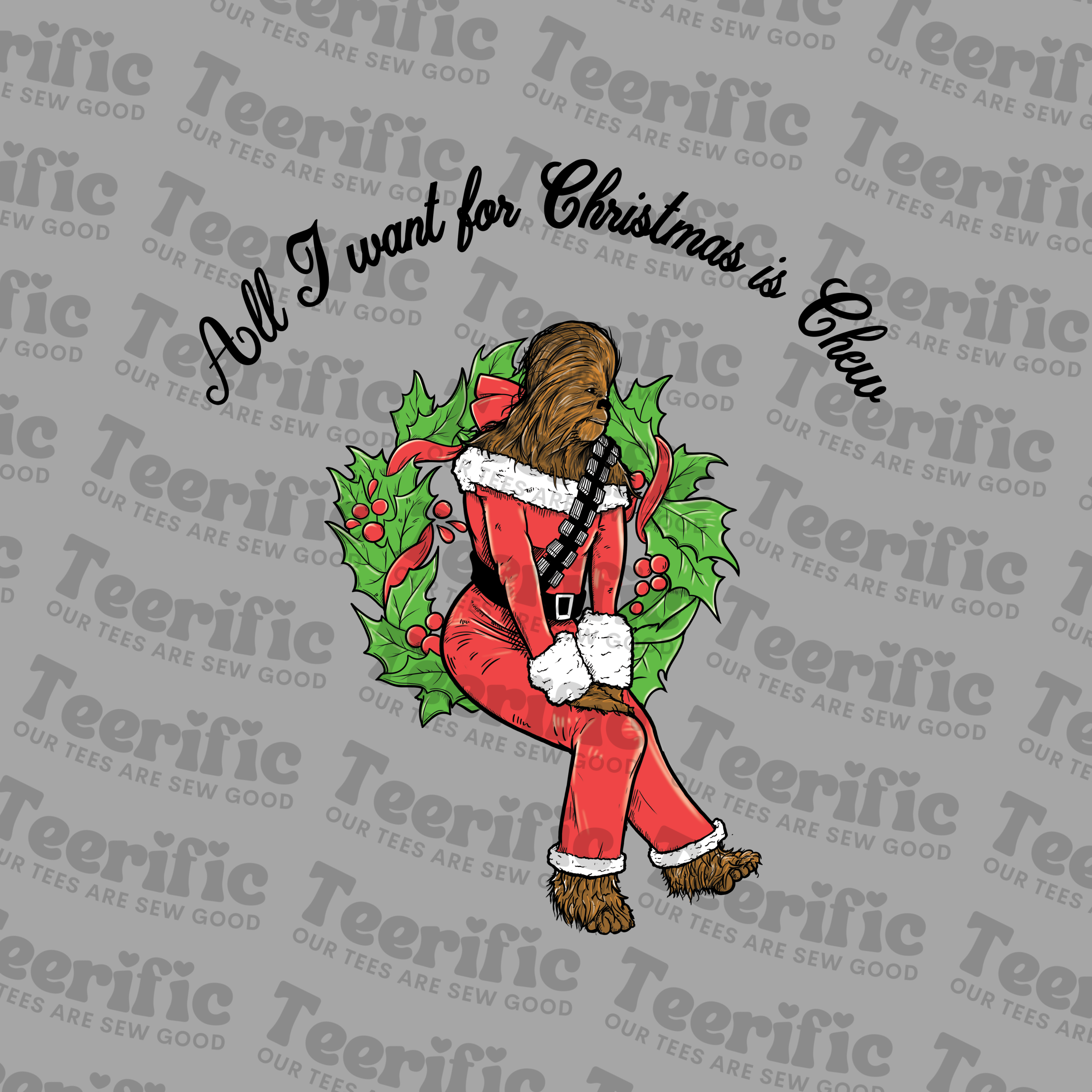 ALL I WANT FOR CHRISTMAS IS CHEW