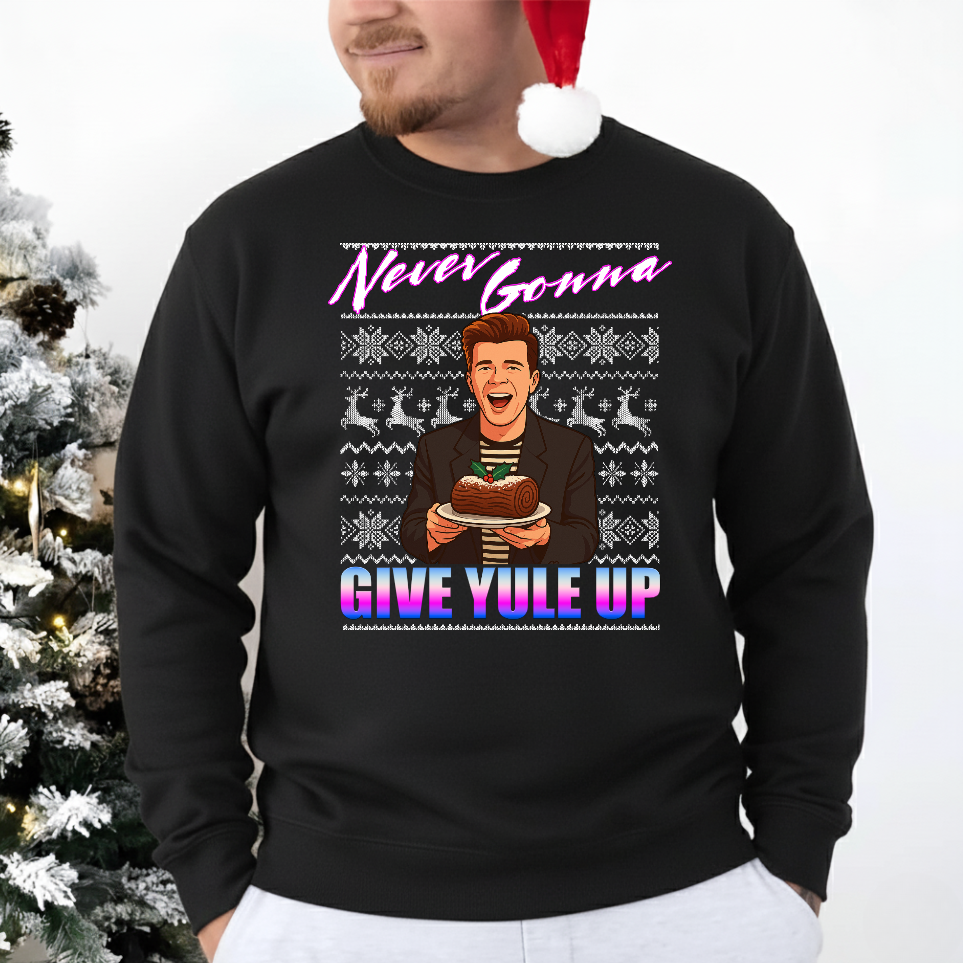 NEVER GONNA GIVE YULE UP