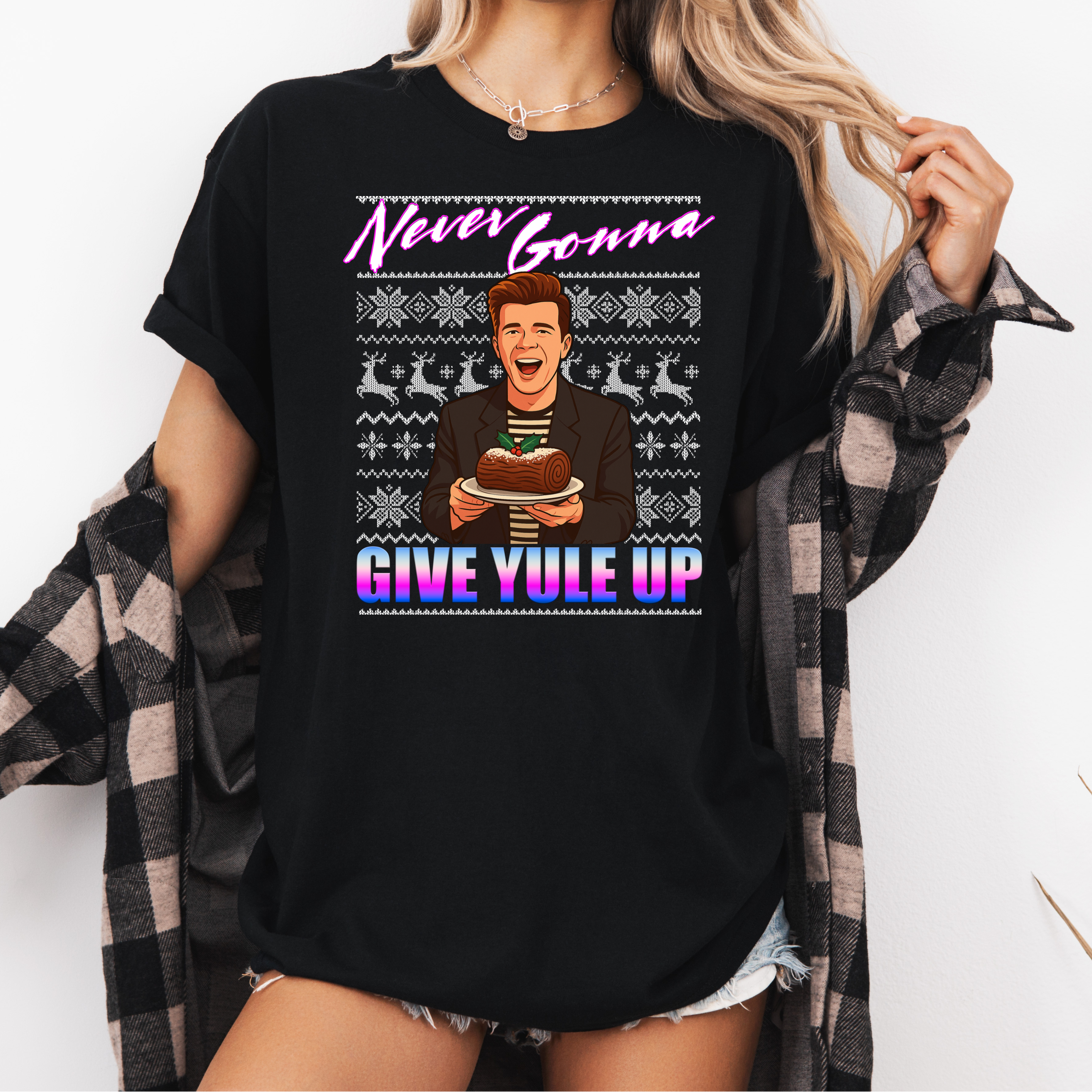 NEVER GONNA GIVE YULE UP