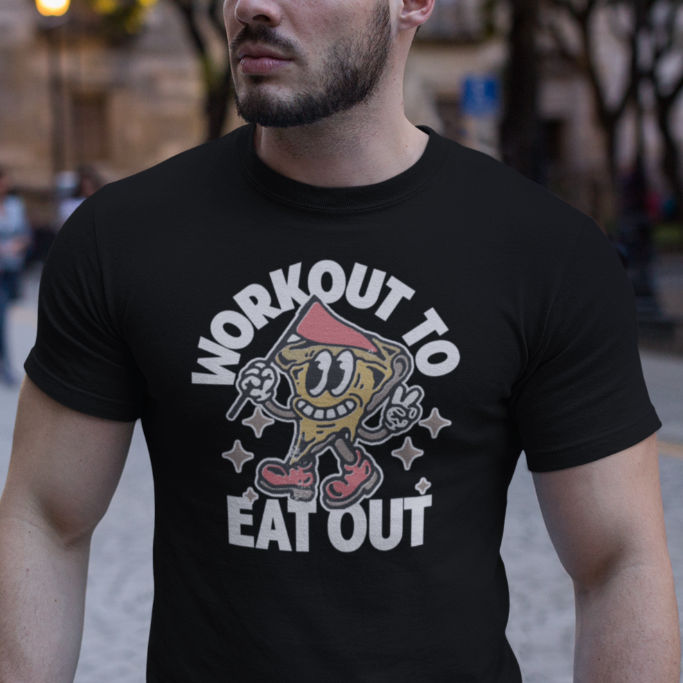 Workout To Eat Out T Shirt