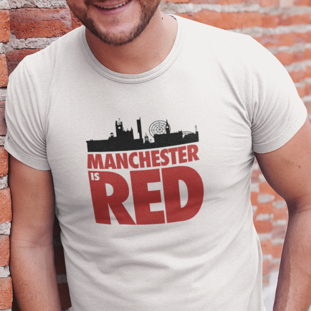 MANCHESTER IS RED T Shirt