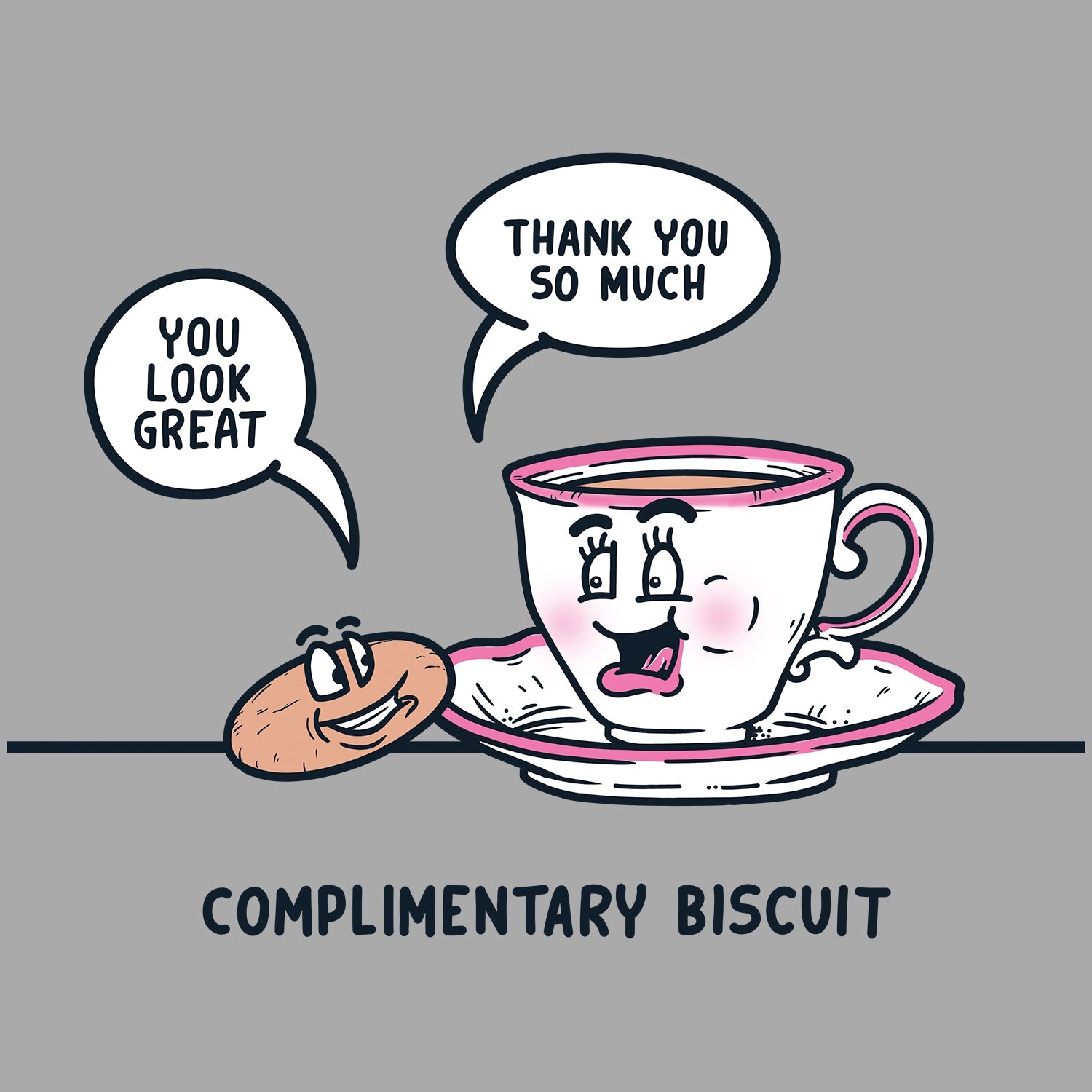 Complimentary Biscuit T Shirt