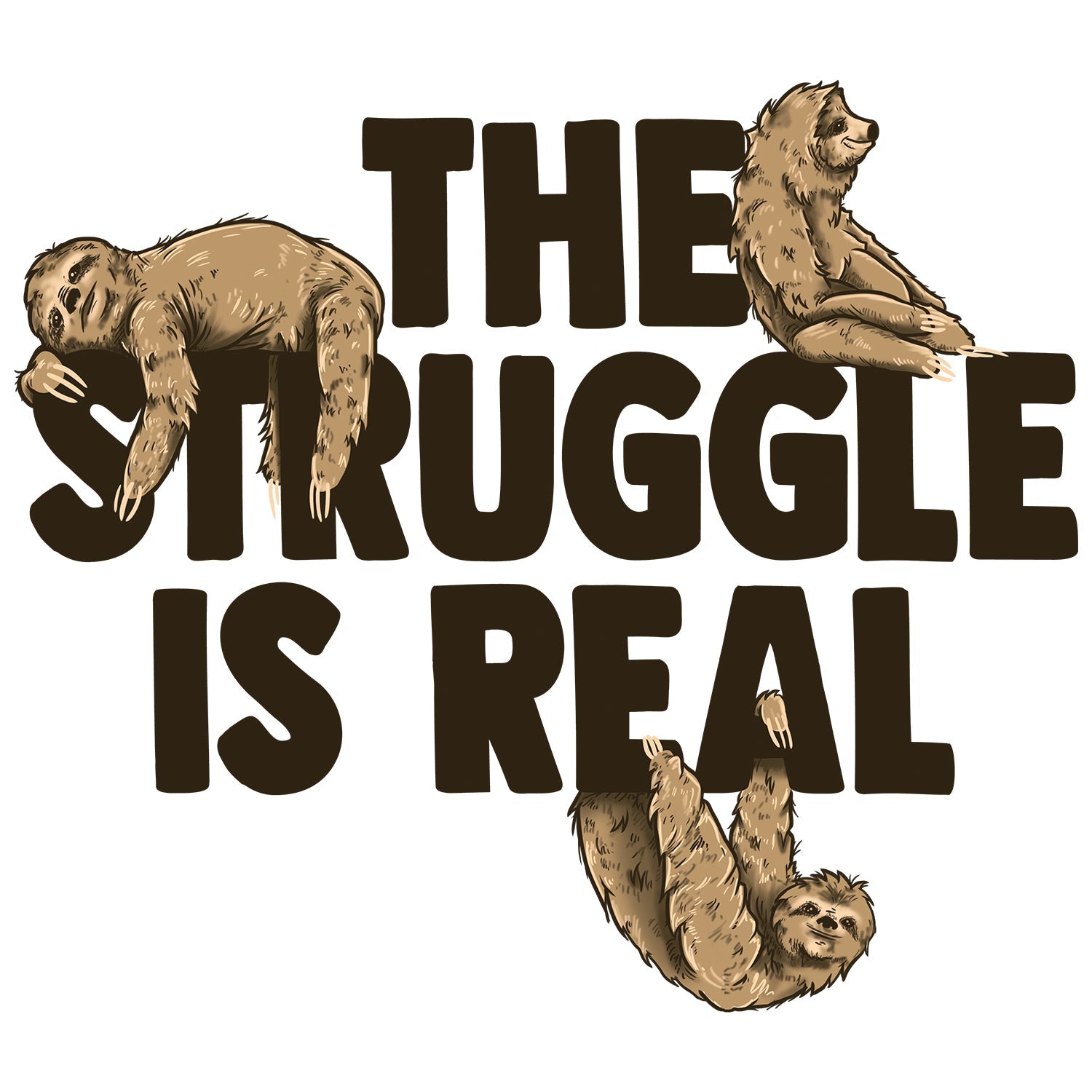 Struggle is Real T Shirt