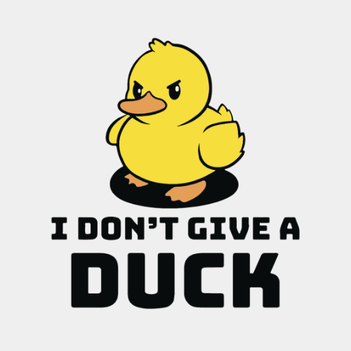 I Don't Give a Duck  Hoodie