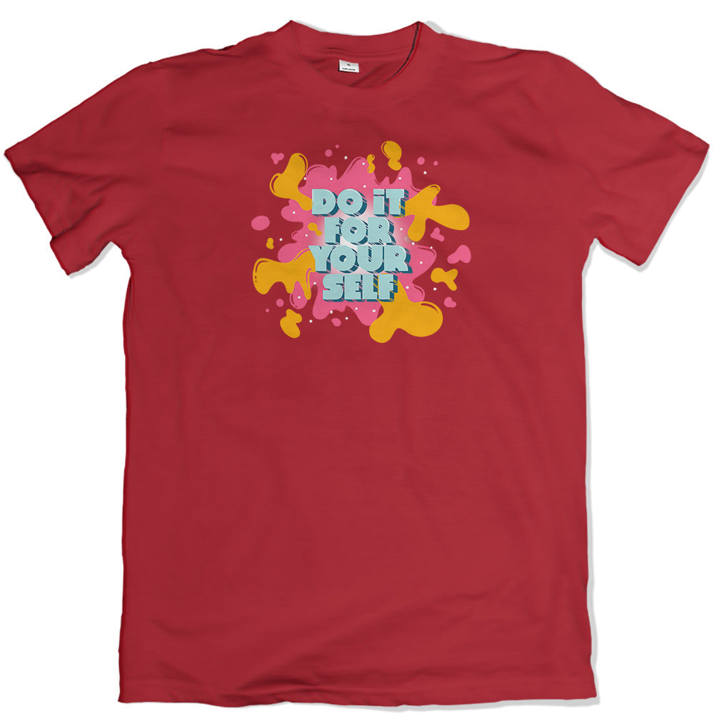 Do It For Yourself Kids T Shirt