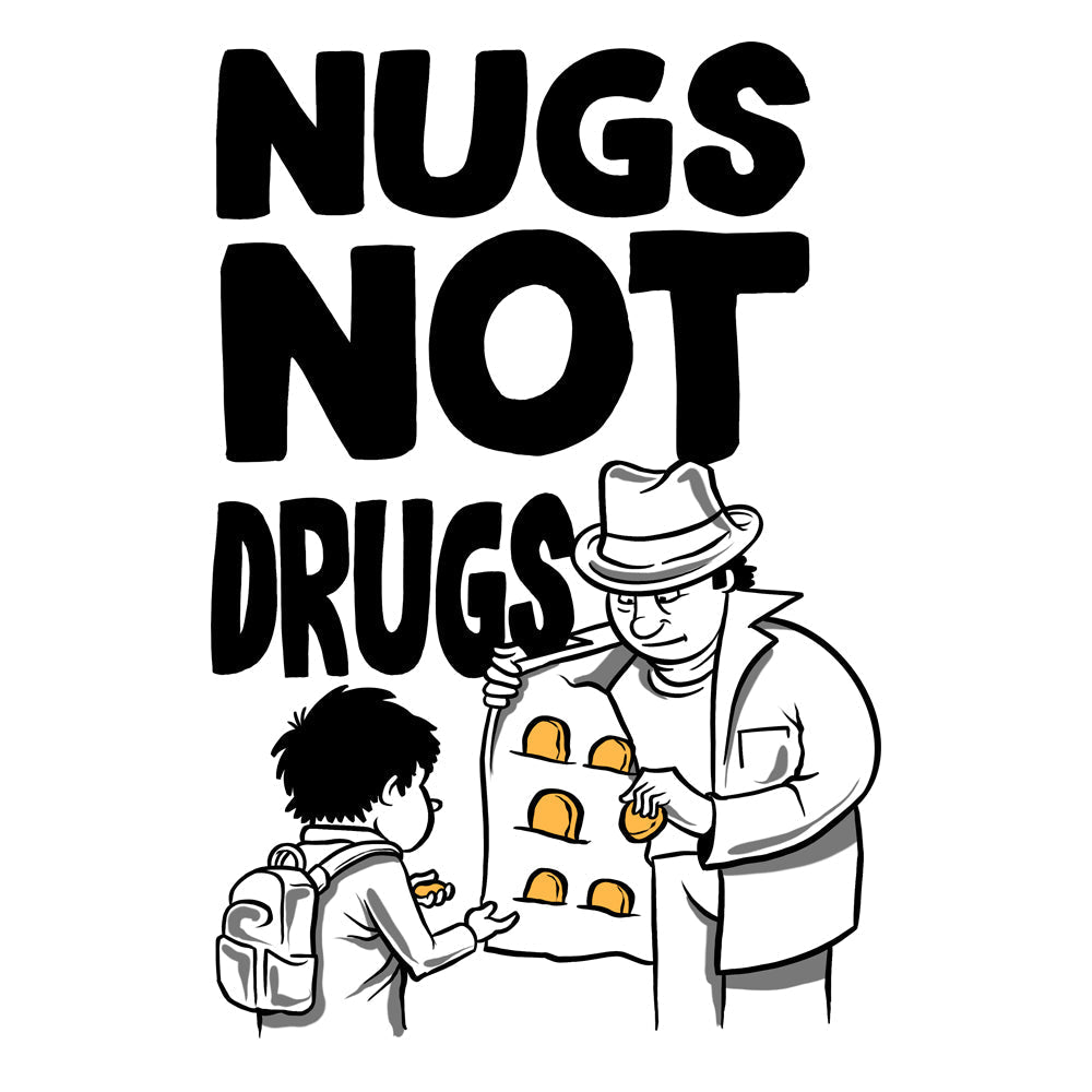 Nugs Not Drugs Hoodie