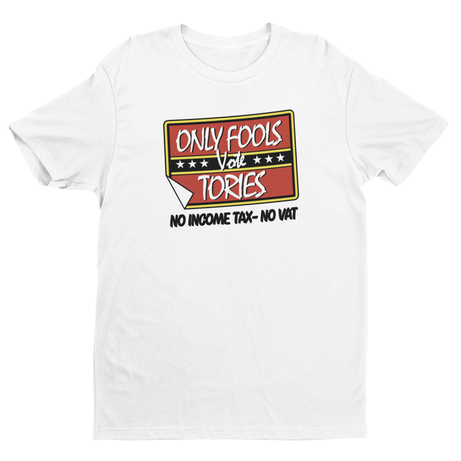 Only Fools Vote Tories T Shirt