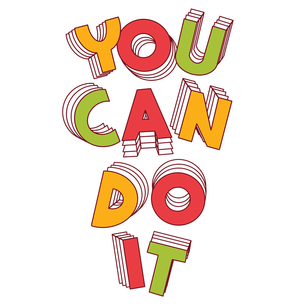 You Can Do It T Shirt