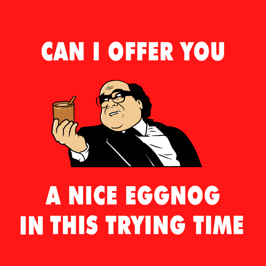 Offer You a Nice Eggnog - Sweater