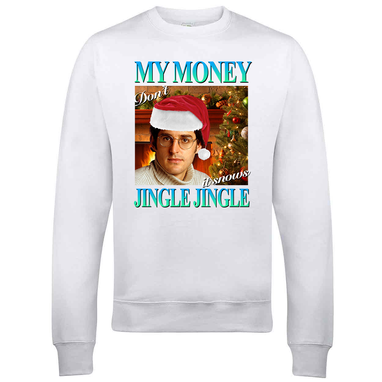 My Money Don't Jingle Jingle - Sweater